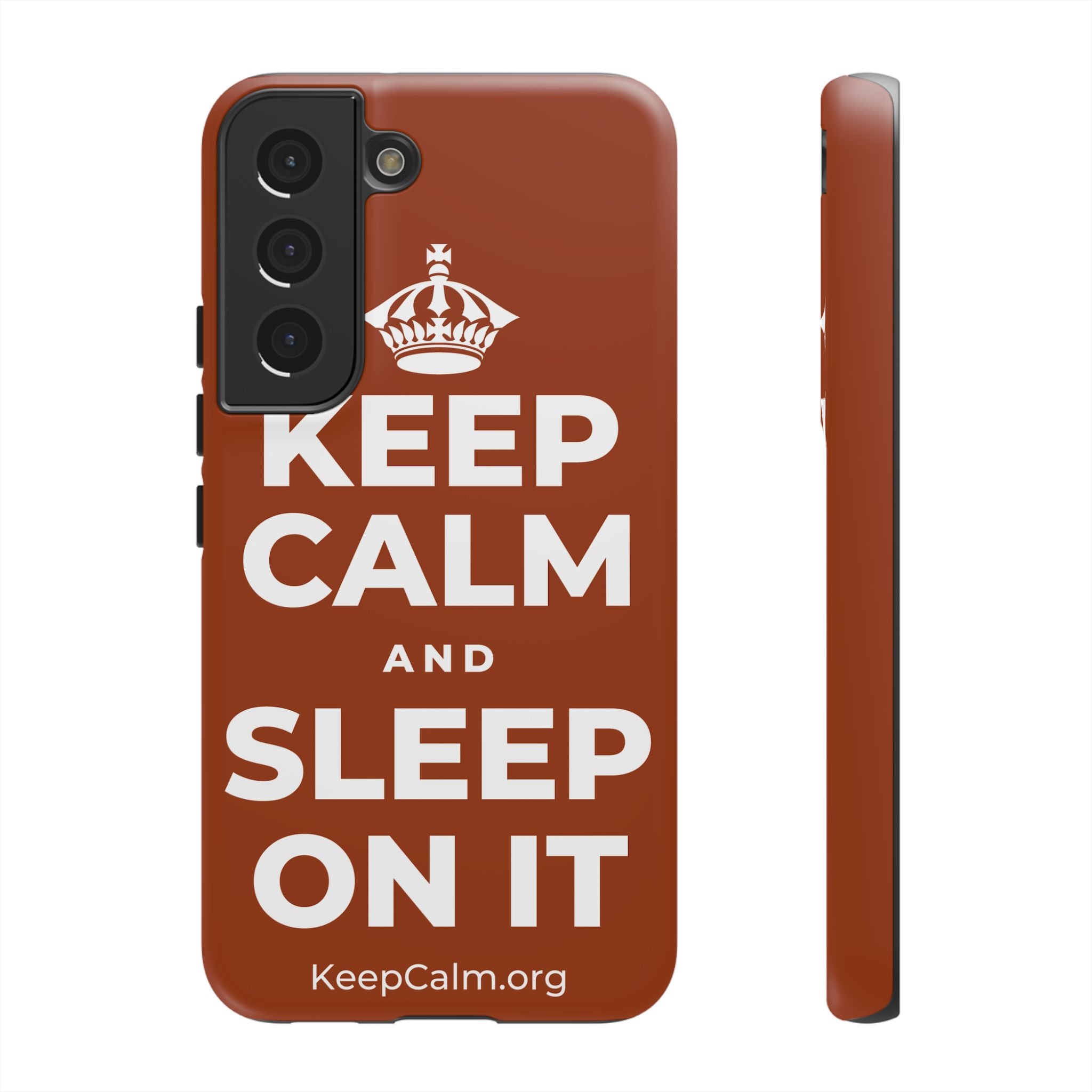 KEEP CALM AND SLEEP ON IT Phone Case