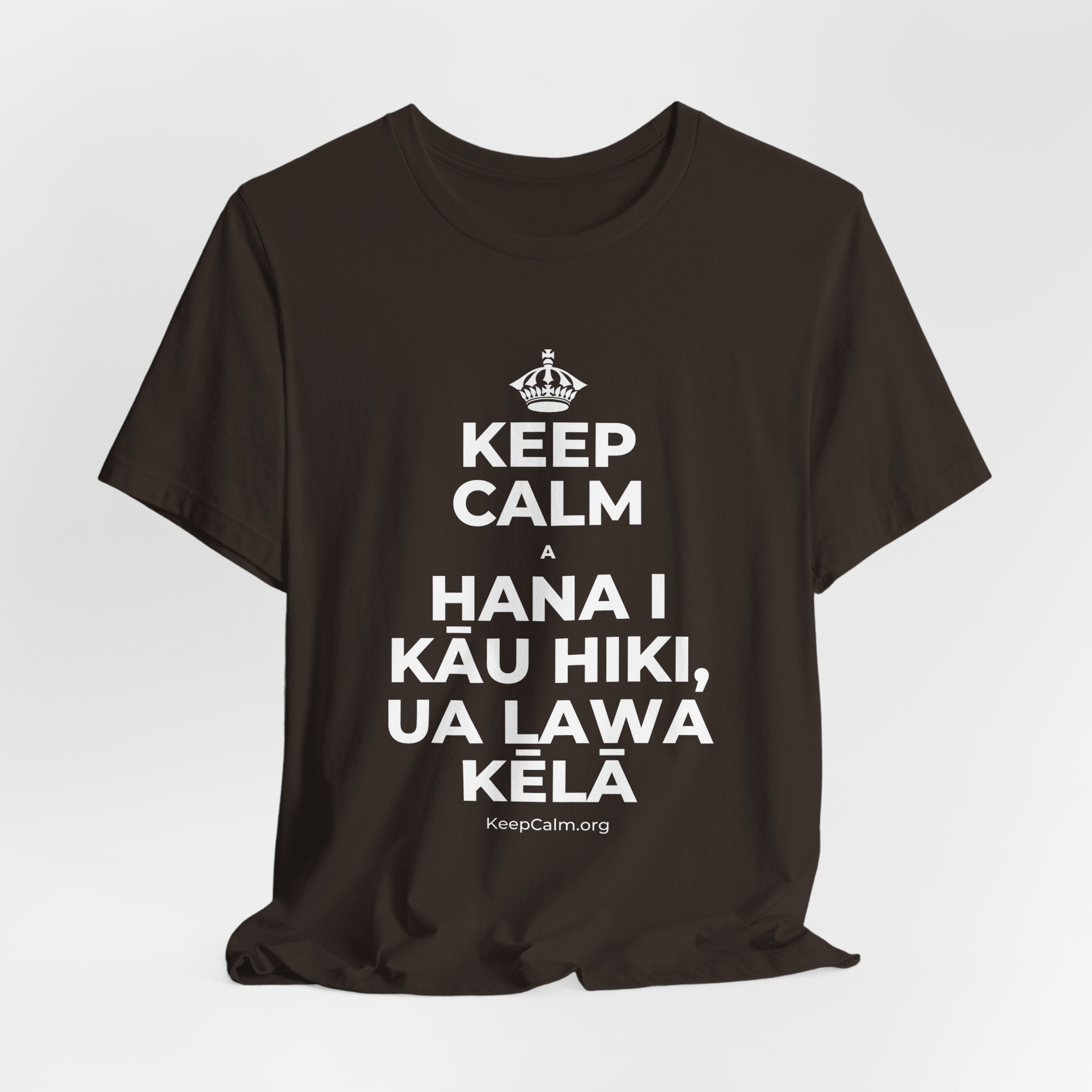 KEEP CALM A HANA I KĀU HIKI, UA LAWA KĒLĀ T-Shirt (Soft Cream–Heather Mauve)