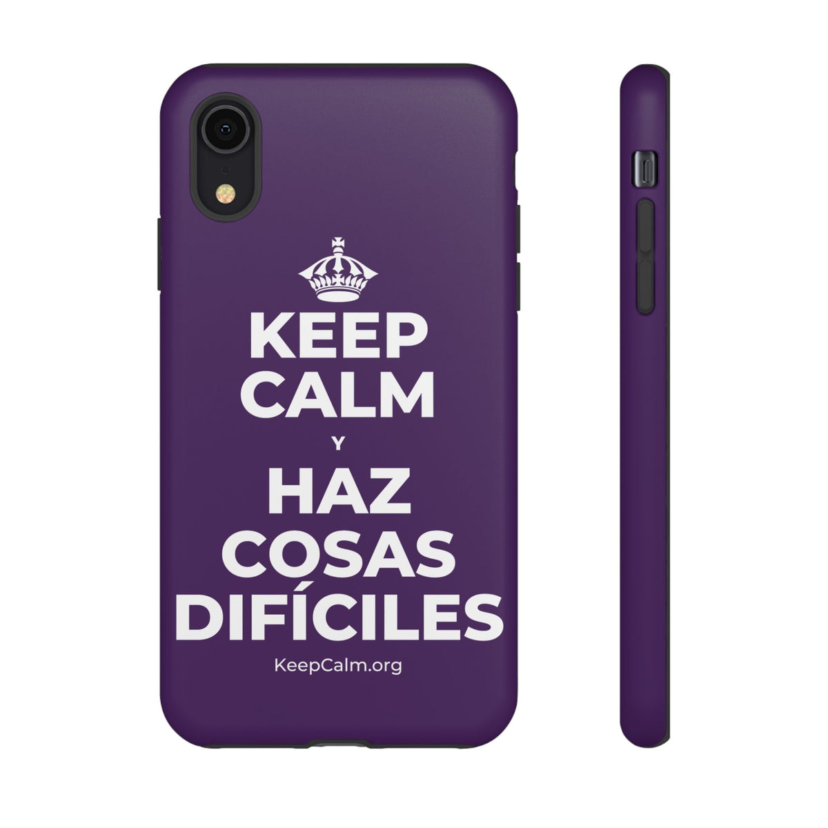 KEEP CALM Y HAZ COSAS DIFÍCILES Phone Case