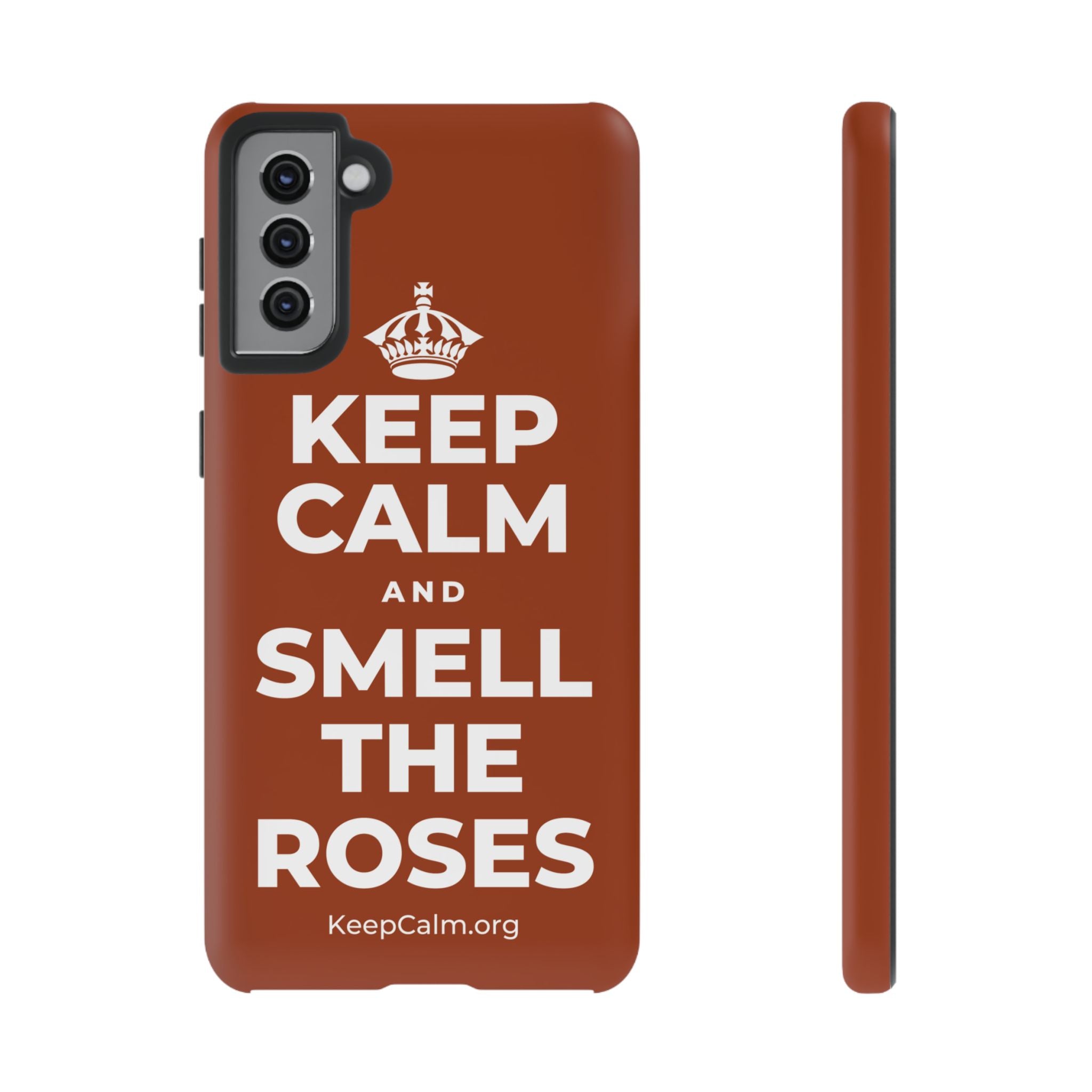 KEEP CALM AND SMELL THE ROSES Phone Case