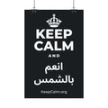 KEEP CALM AND انعم بالشمس Satin Poster (Dark)