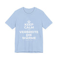 KEEP CALM UND VERBREITE DIE WÄRME T-Shirt (Baby Blue–Silver)
