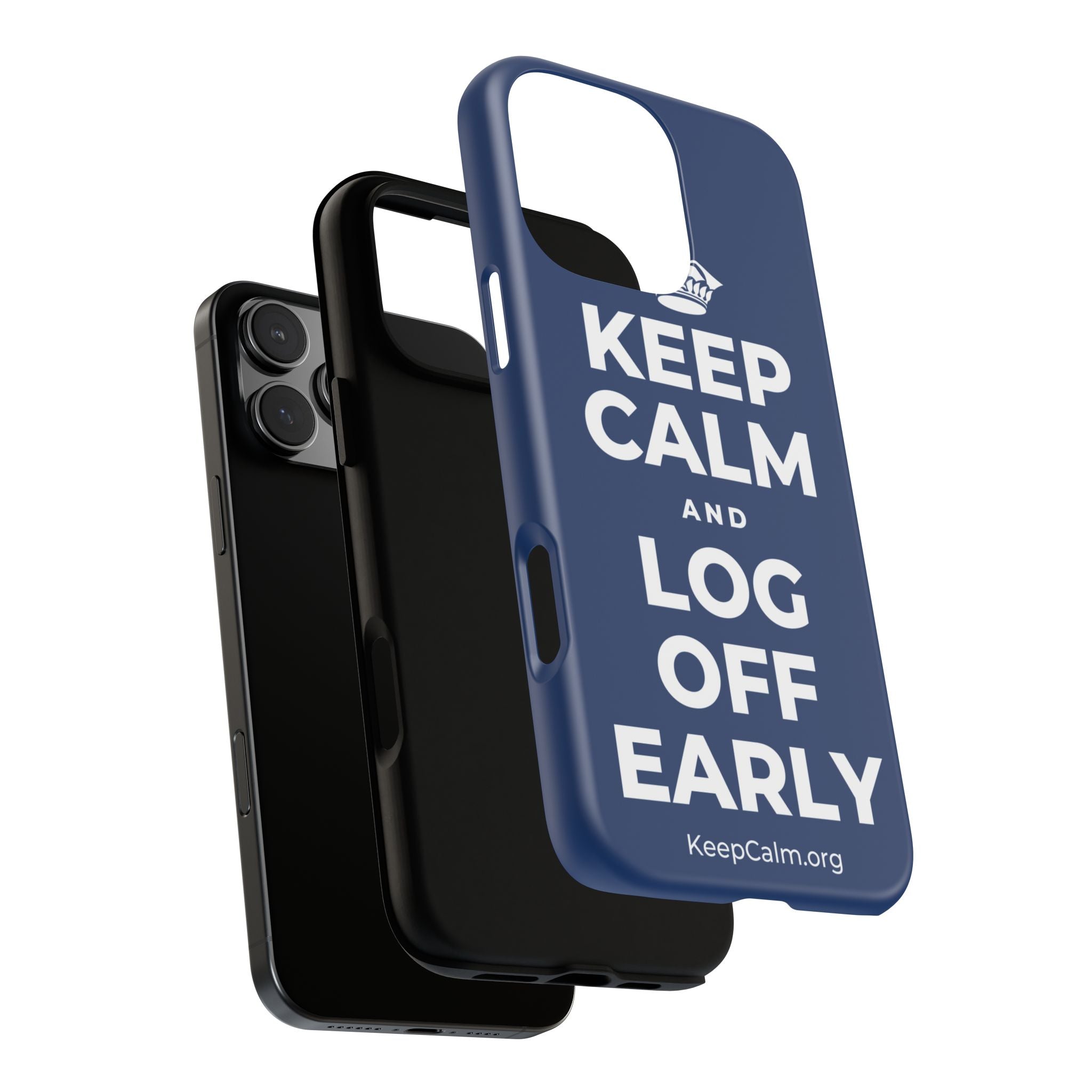 KEEP CALM AND LOG OFF EARLY Phone Case