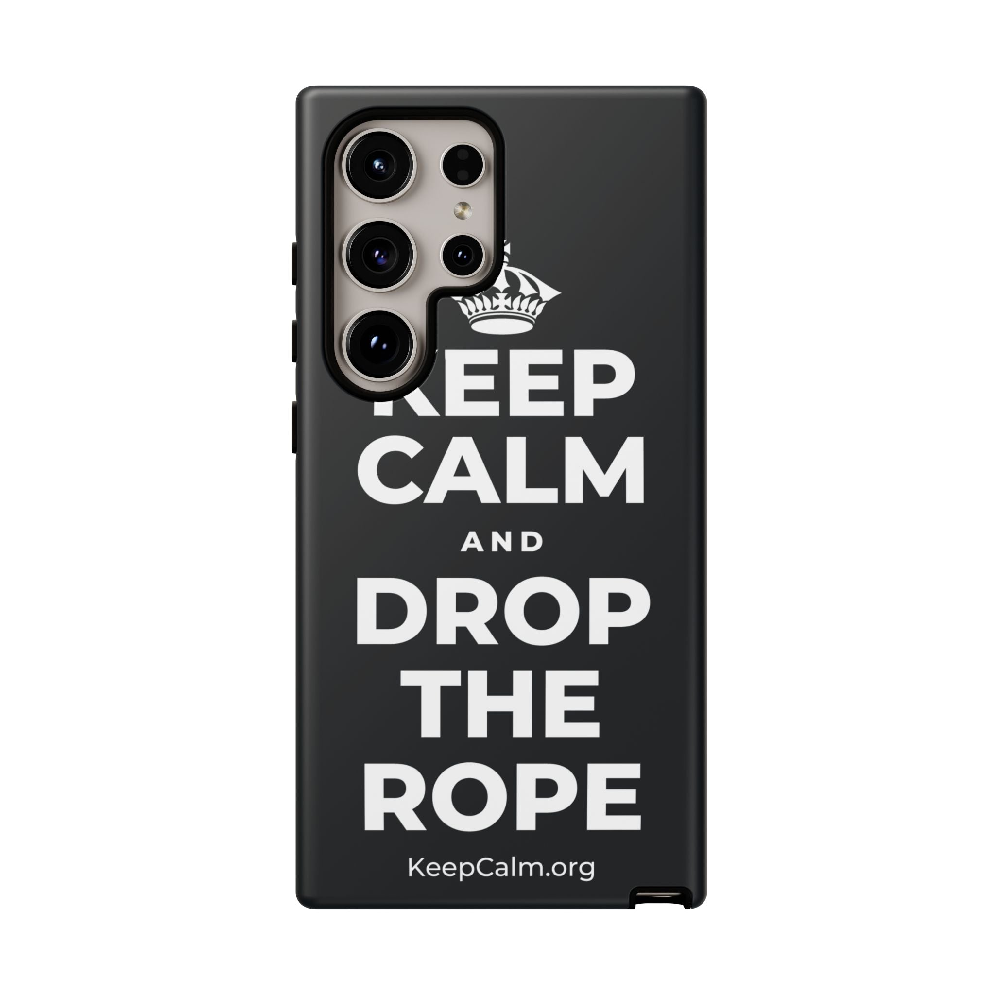 KEEP CALM AND DROP THE ROPE Phone Case (Dark)