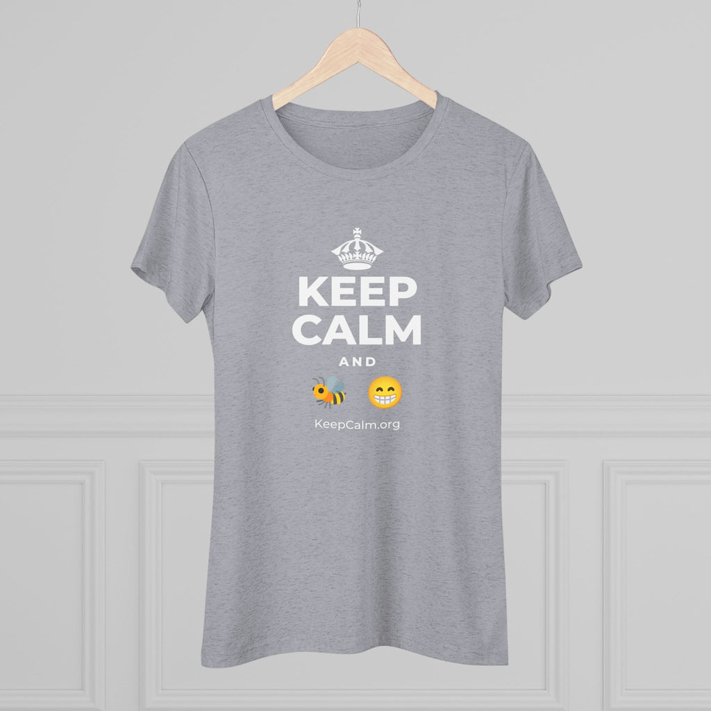 KEEP CALM AND BEE HAPPY Women's Tri-Blend Tee