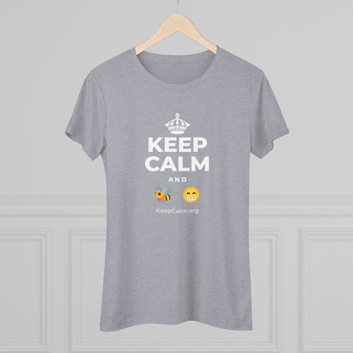 KEEP CALM AND BEE HAPPY Women's Tri-Blend Tee