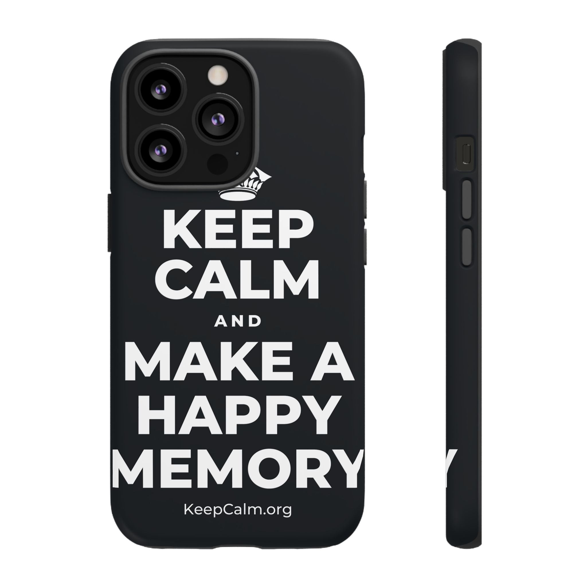 KEEP CALM AND MAKE A HAPPY MEMORY Phone Case (Dark)