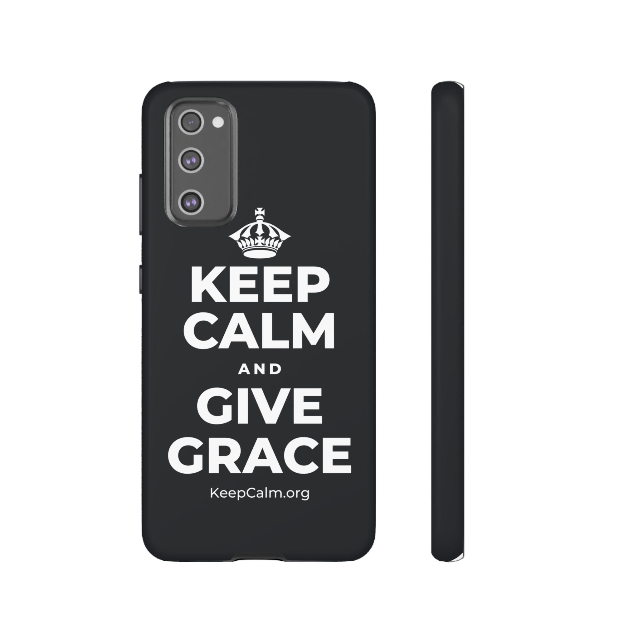 KEEP CALM AND GIVE GRACE Phone Case (Dark)