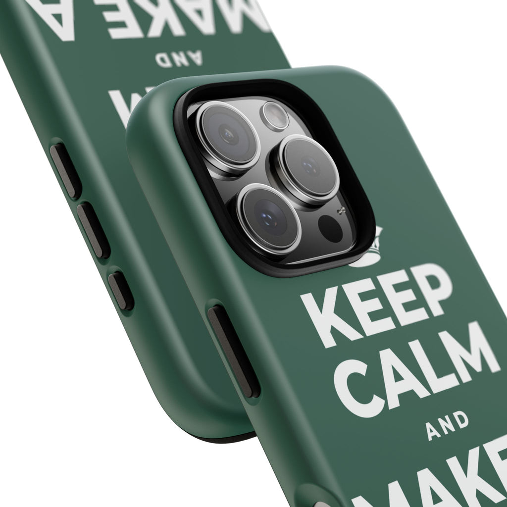 KEEP CALM AND MAKE A HAPPY MEMORY Phone Case