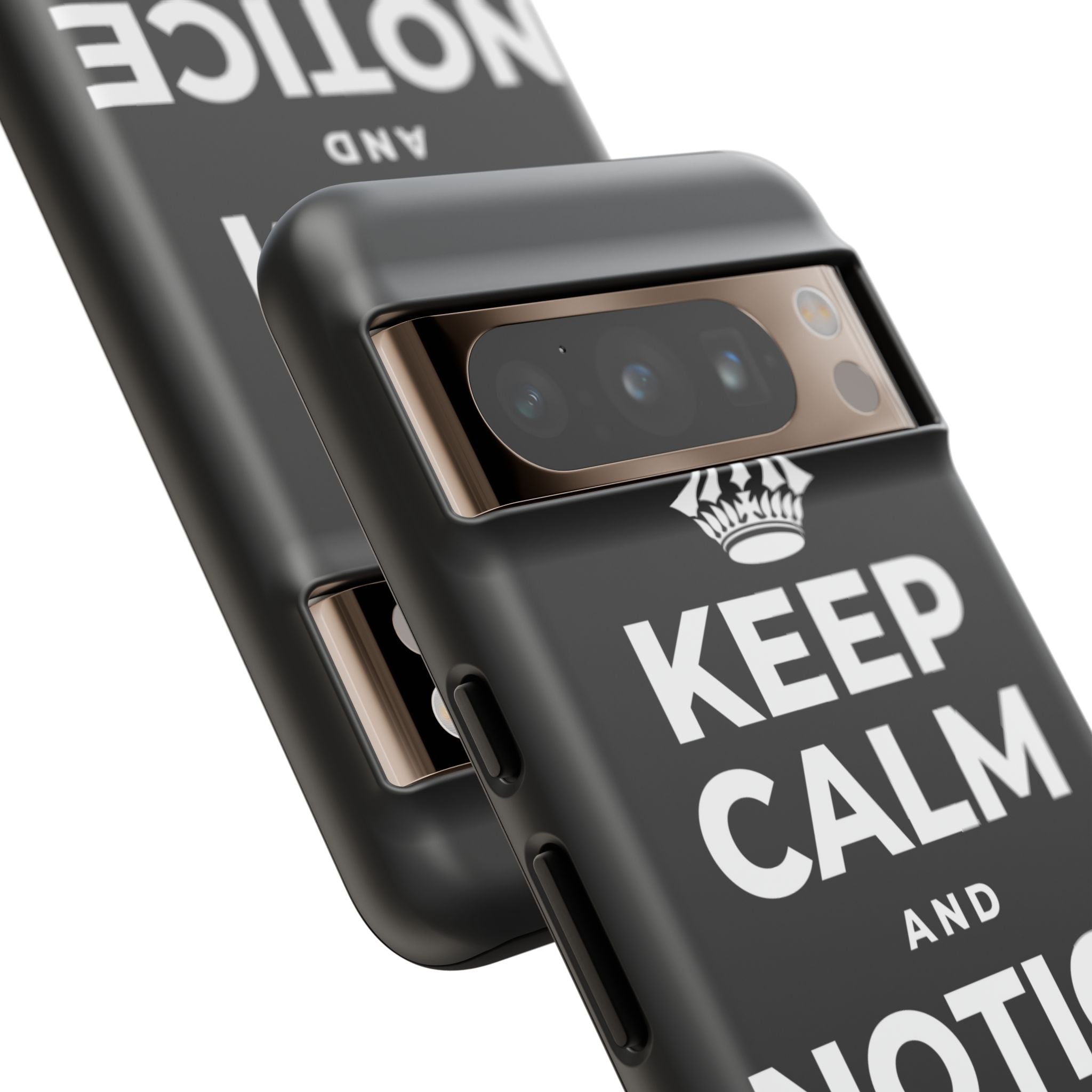 KEEP CALM AND NOTICE THE GOOD Phone Case
