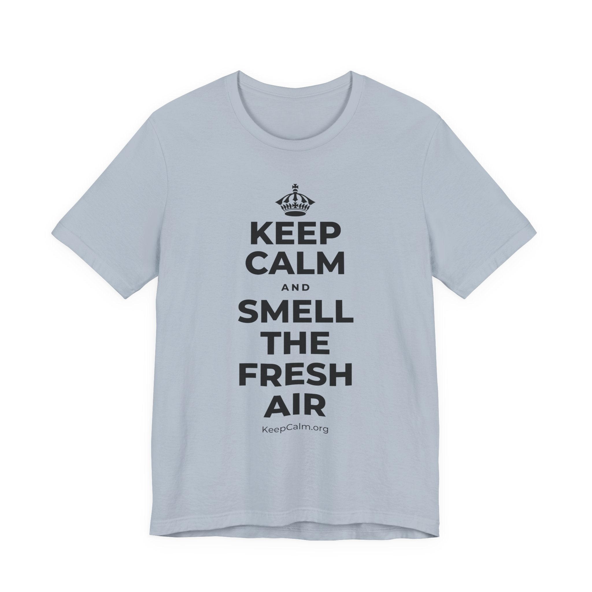 KEEP CALM AND SMELL THE FRESH AIR T-Shirt (White–Asphalt)