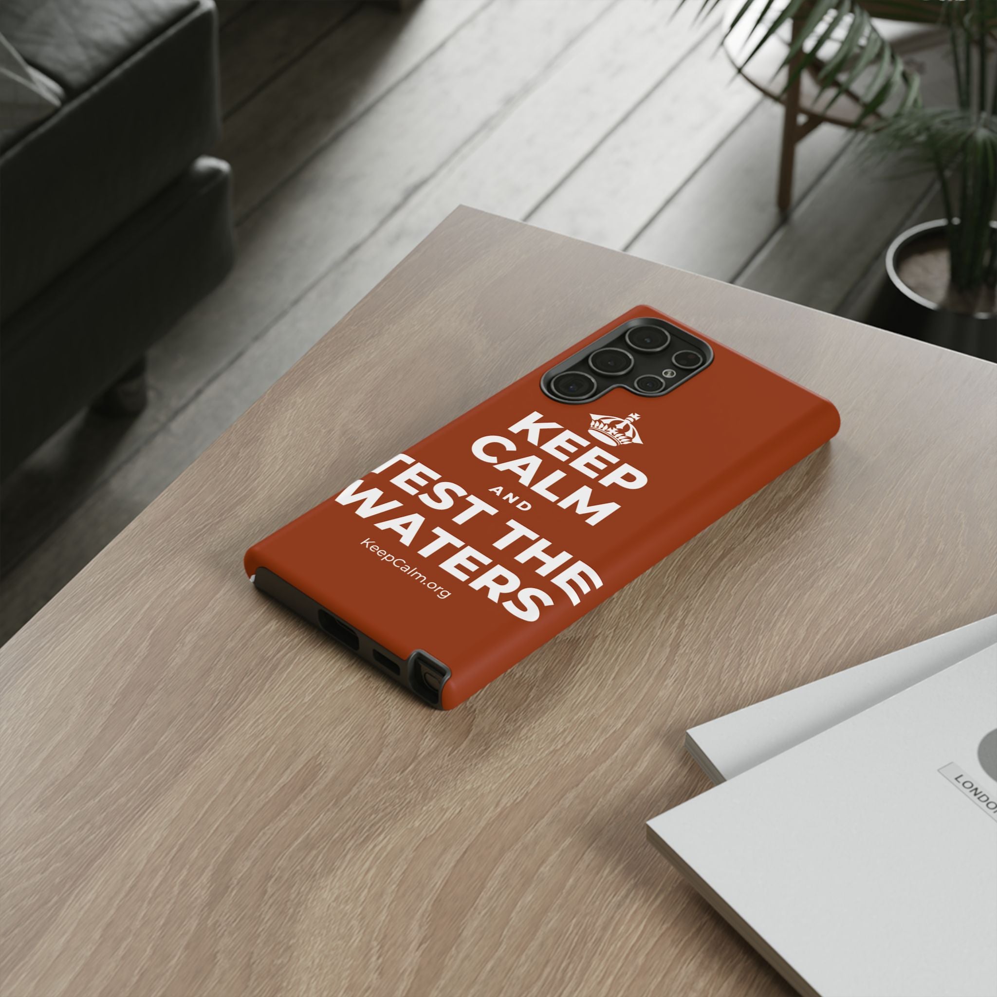 KEEP CALM AND TEST THE WATERS Phone Case