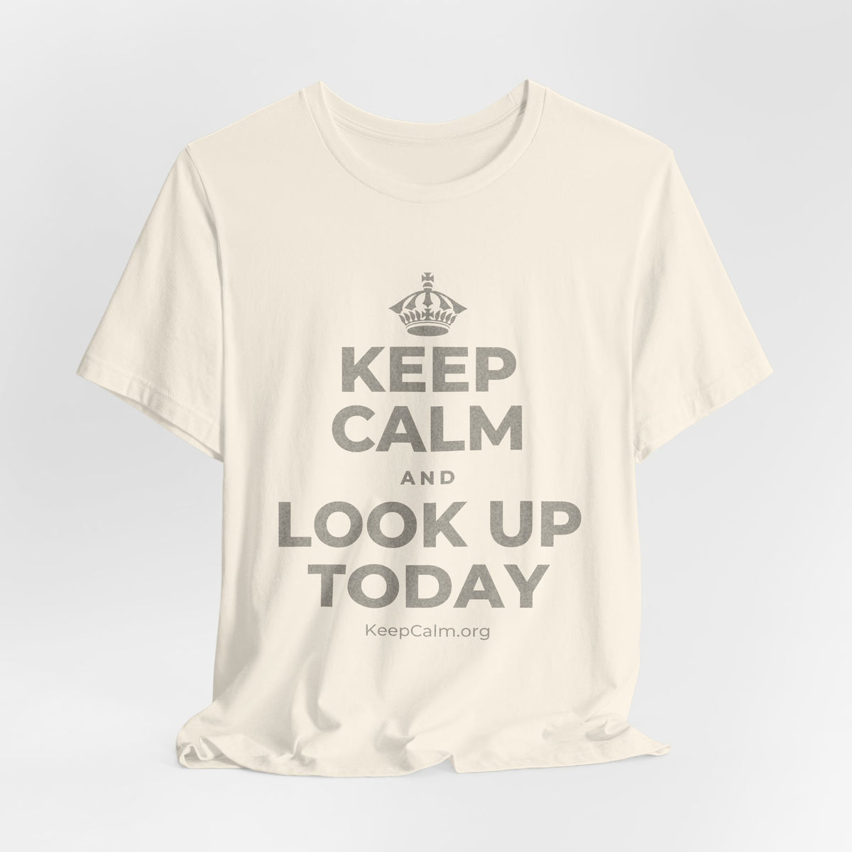 KEEP CALM AND LOOK UP TODAY T-Shirt (White–Asphalt)
