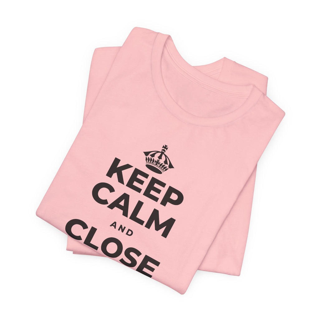 KEEP CALM AND CLOSE YOUR EYES A MOMENT T-Shirt (White–Asphalt)