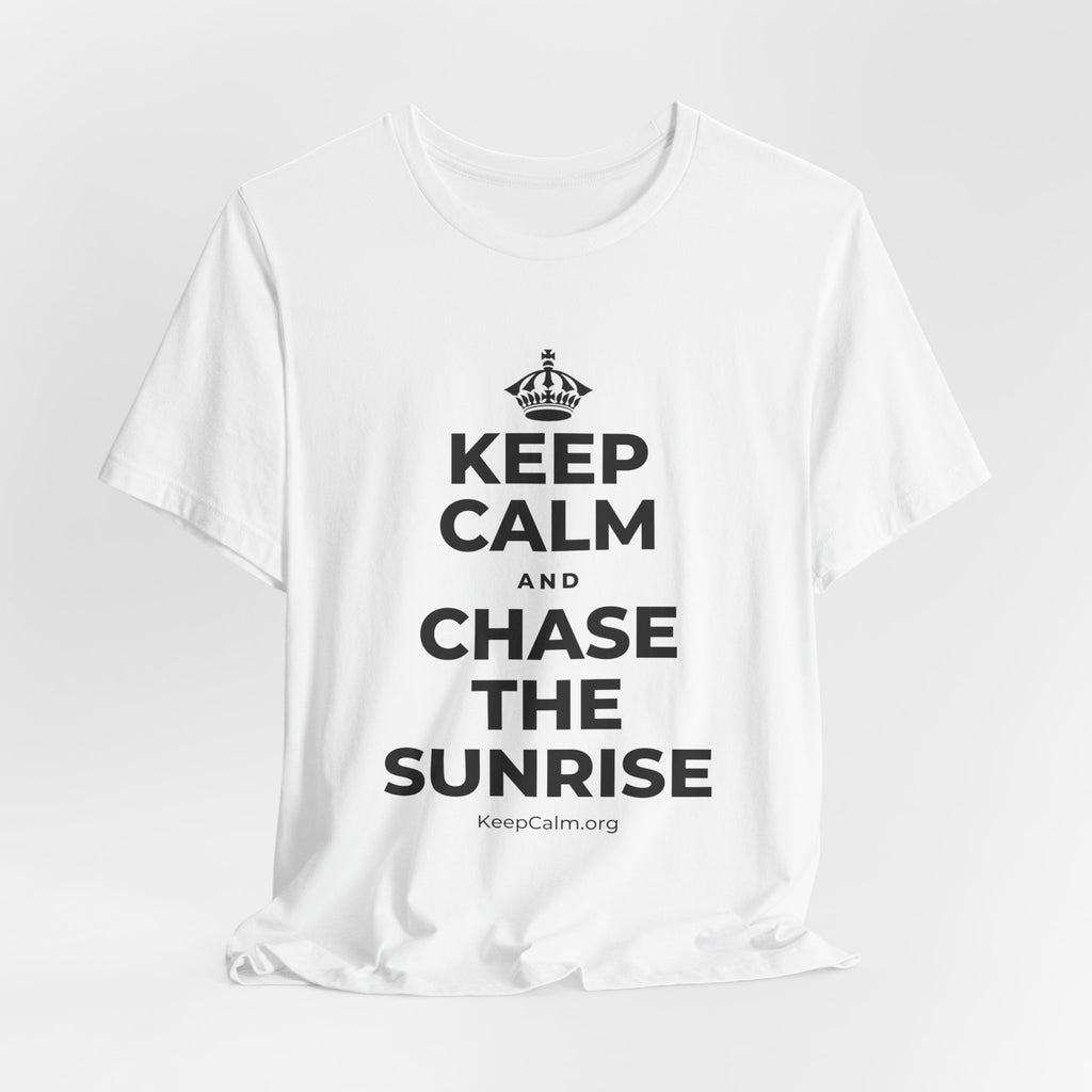 KEEP CALM AND CHASE THE SUNRISE T-Shirt (White–Asphalt)
