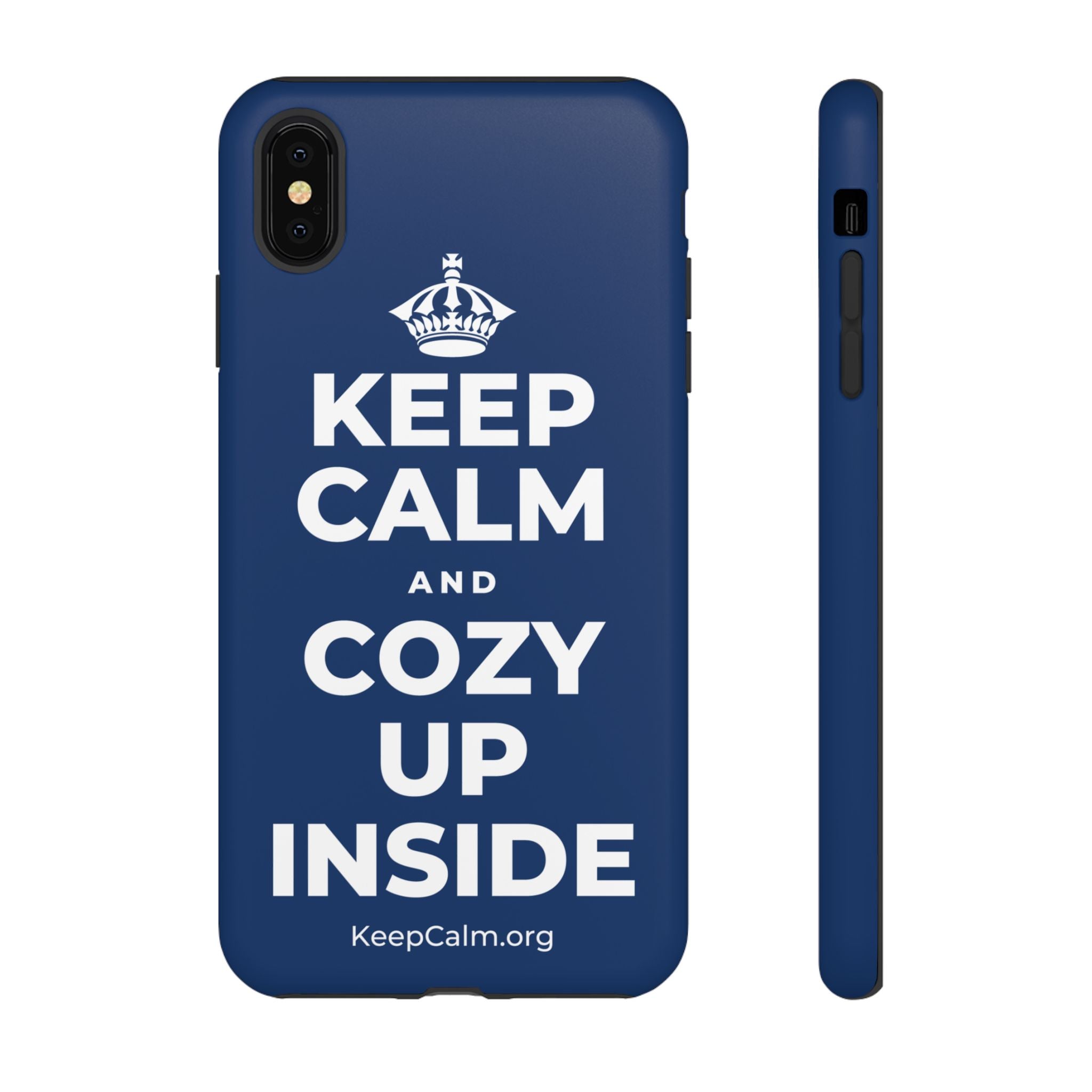 KEEP CALM AND COZY UP INSIDE Phone Case