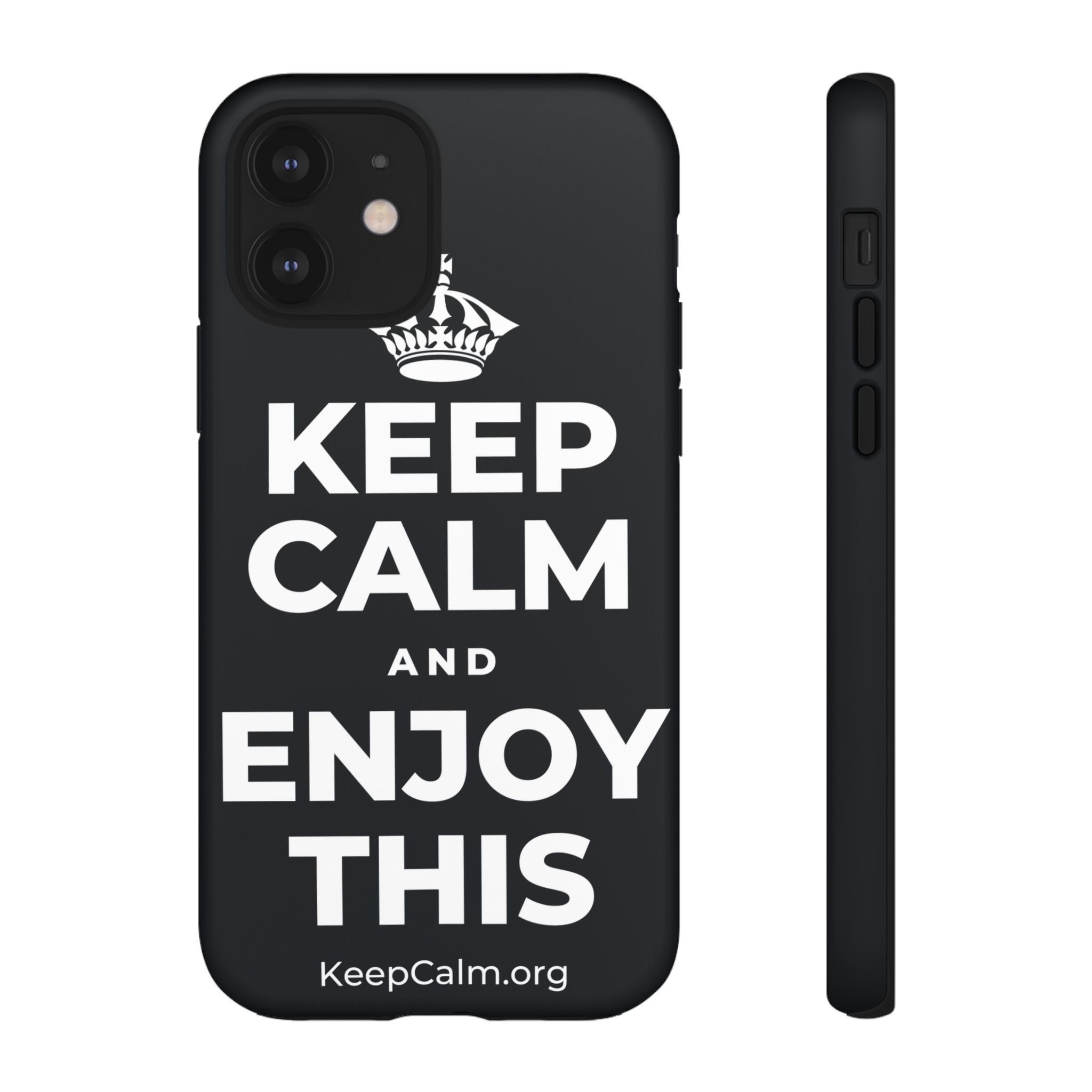 KEEP CALM AND ENJOY THIS Phone Case (Dark)