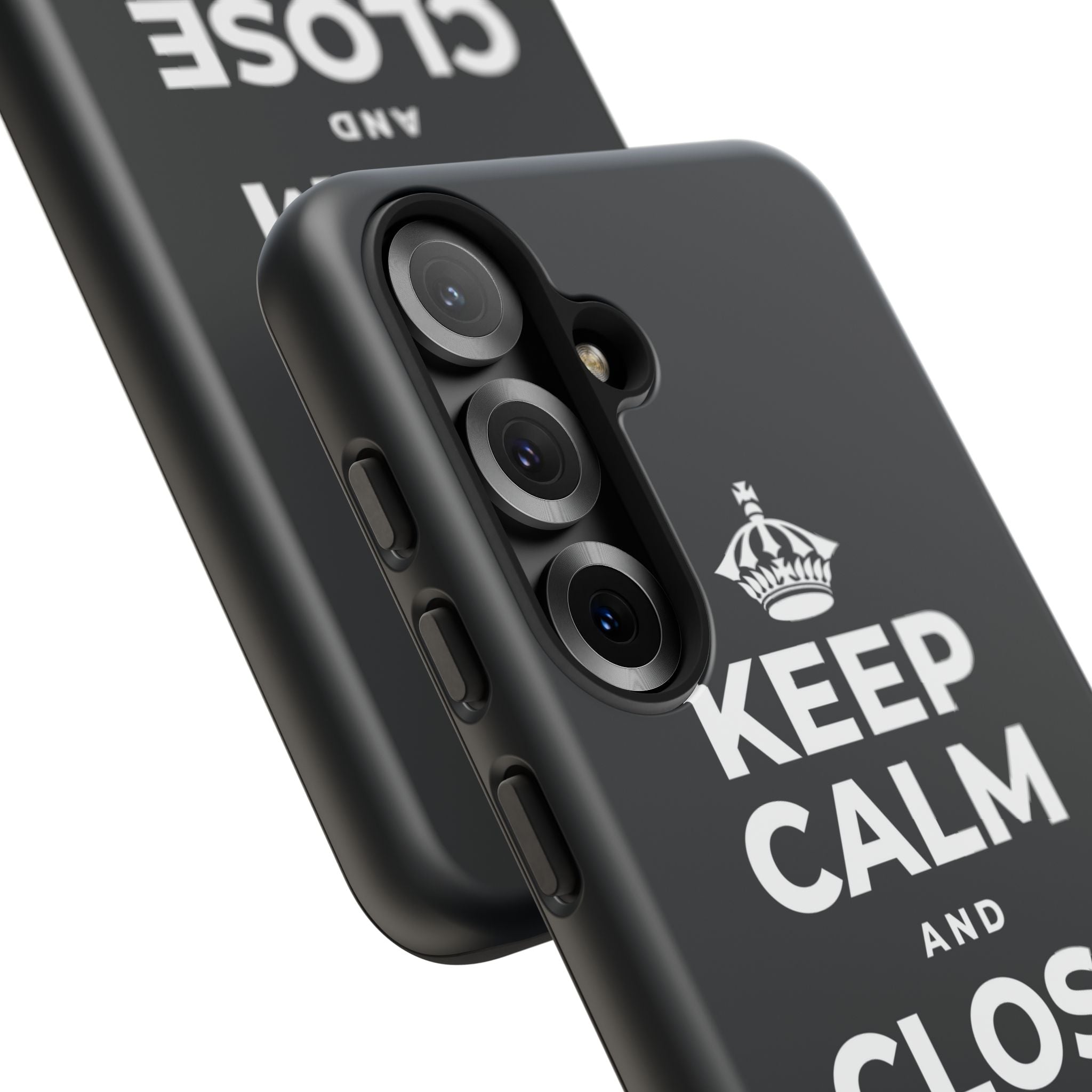 KEEP CALM AND CLOSE THE DOOR Phone Case (Dark)