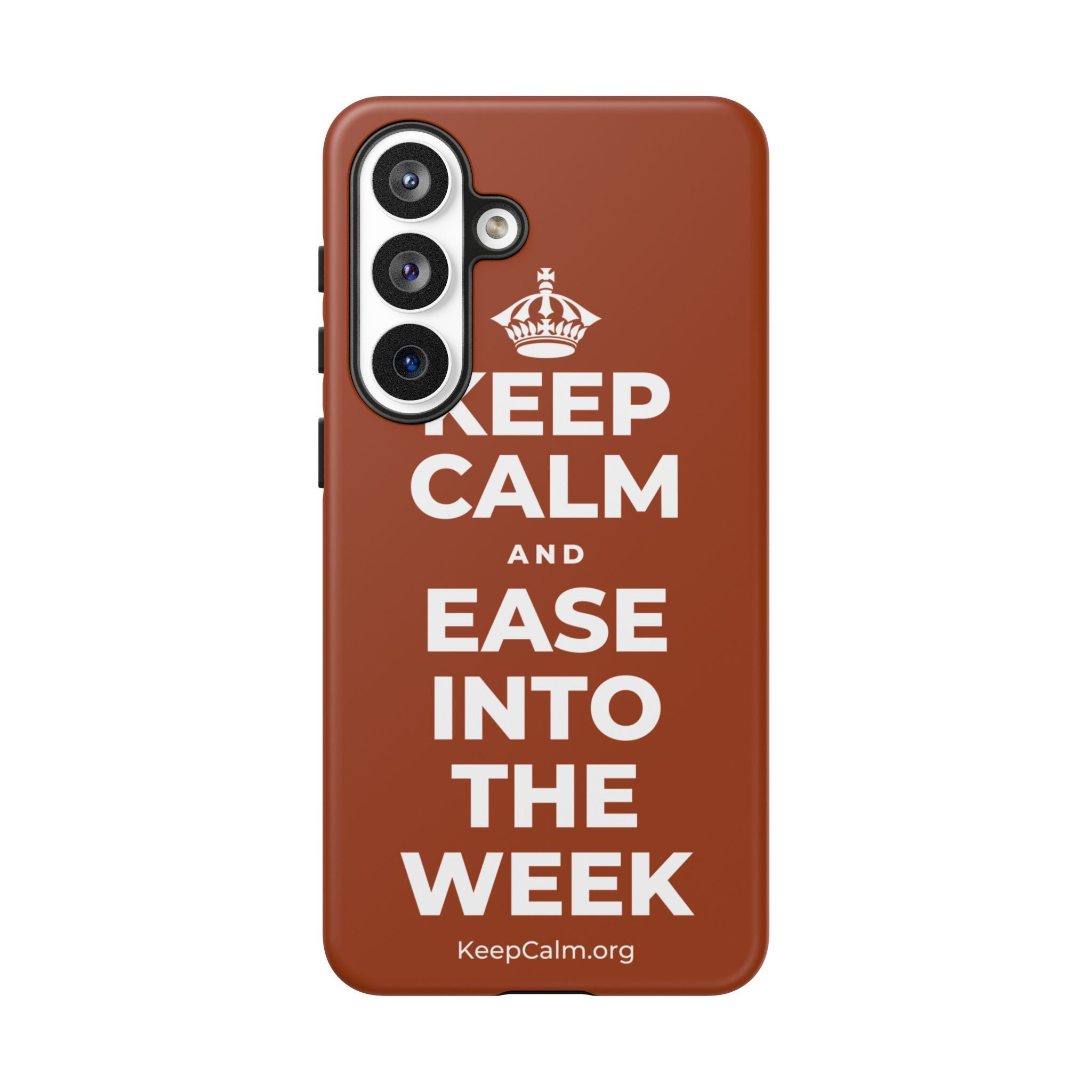 KEEP CALM AND EASE INTO THE WEEK Phone Case