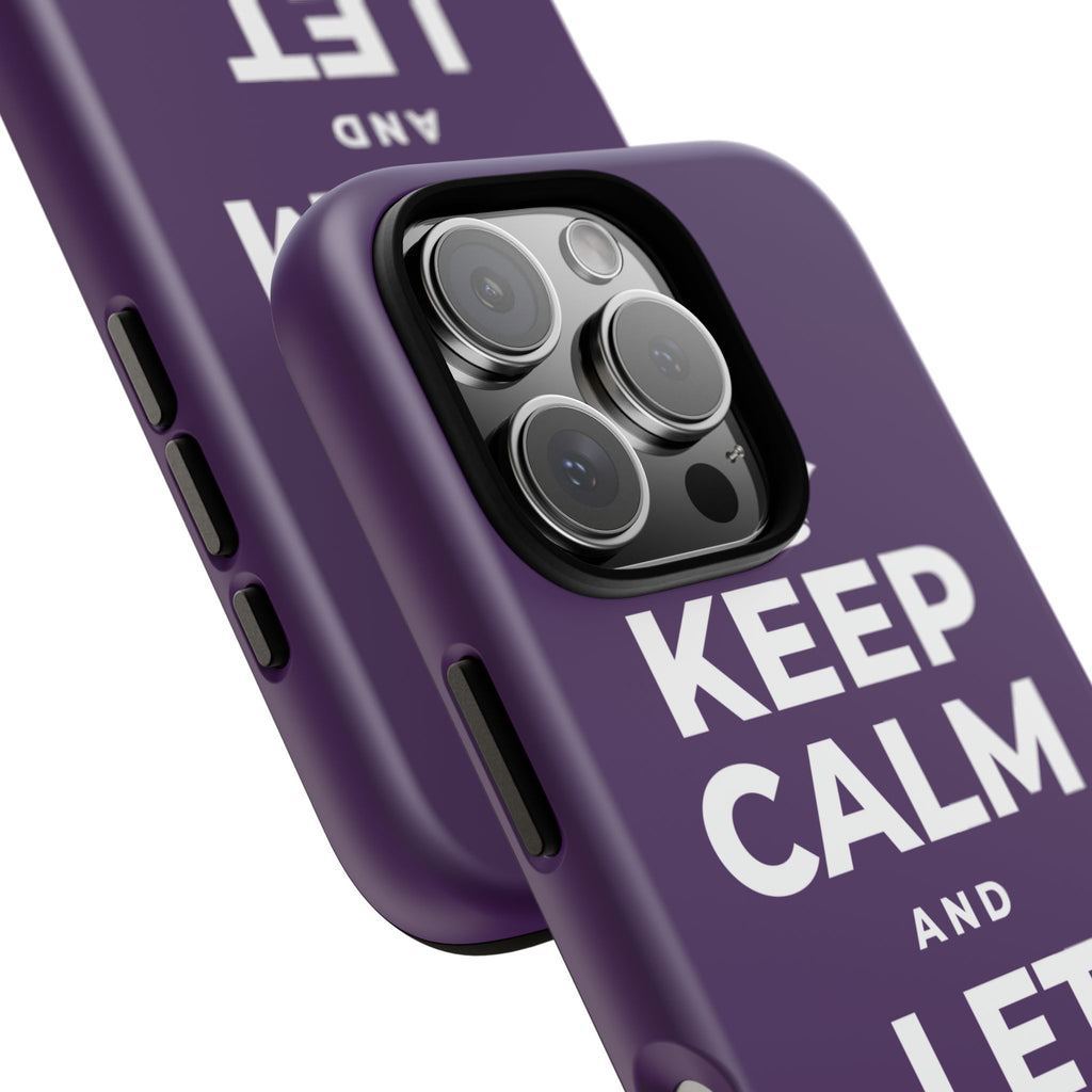 KEEP CALM AND LET IT RAIN Phone Case