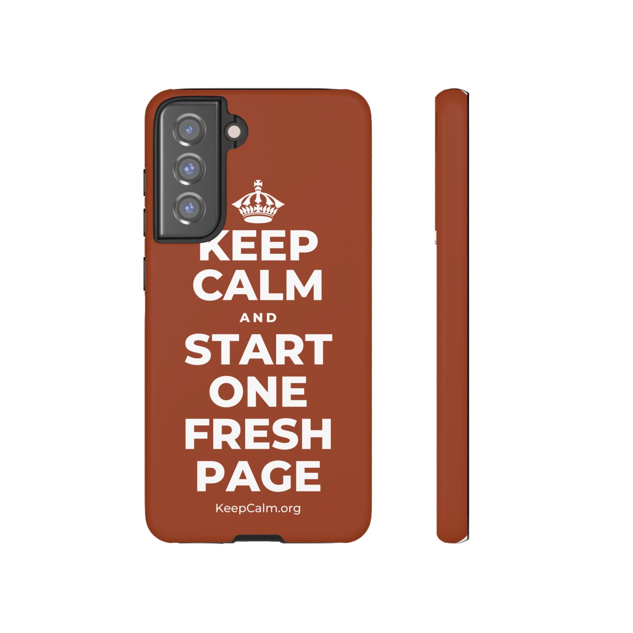 KEEP CALM AND START ONE FRESH PAGE Phone Case
