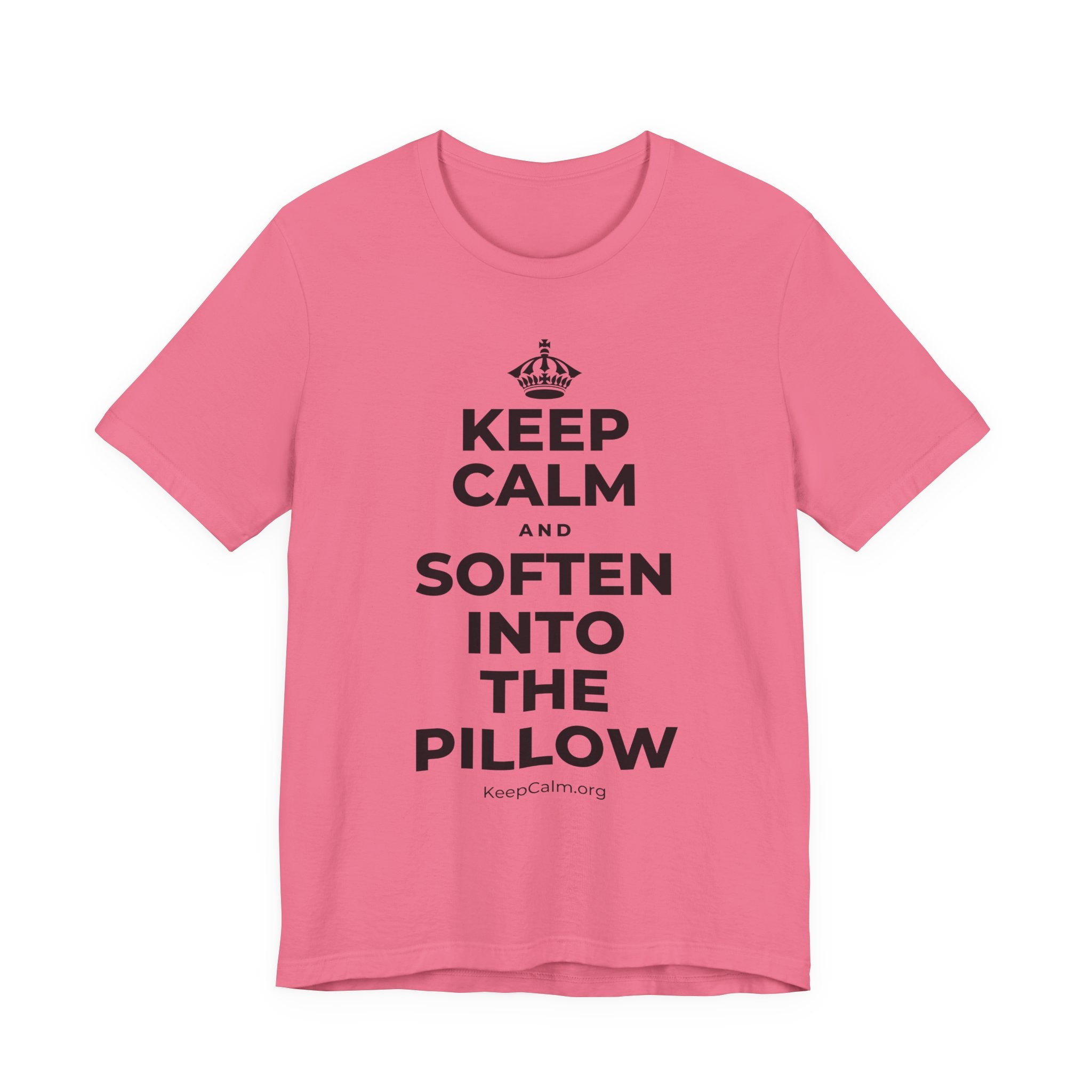 KEEP CALM AND SOFTEN INTO THE PILLOW T-Shirt (Military Green–Autumn)