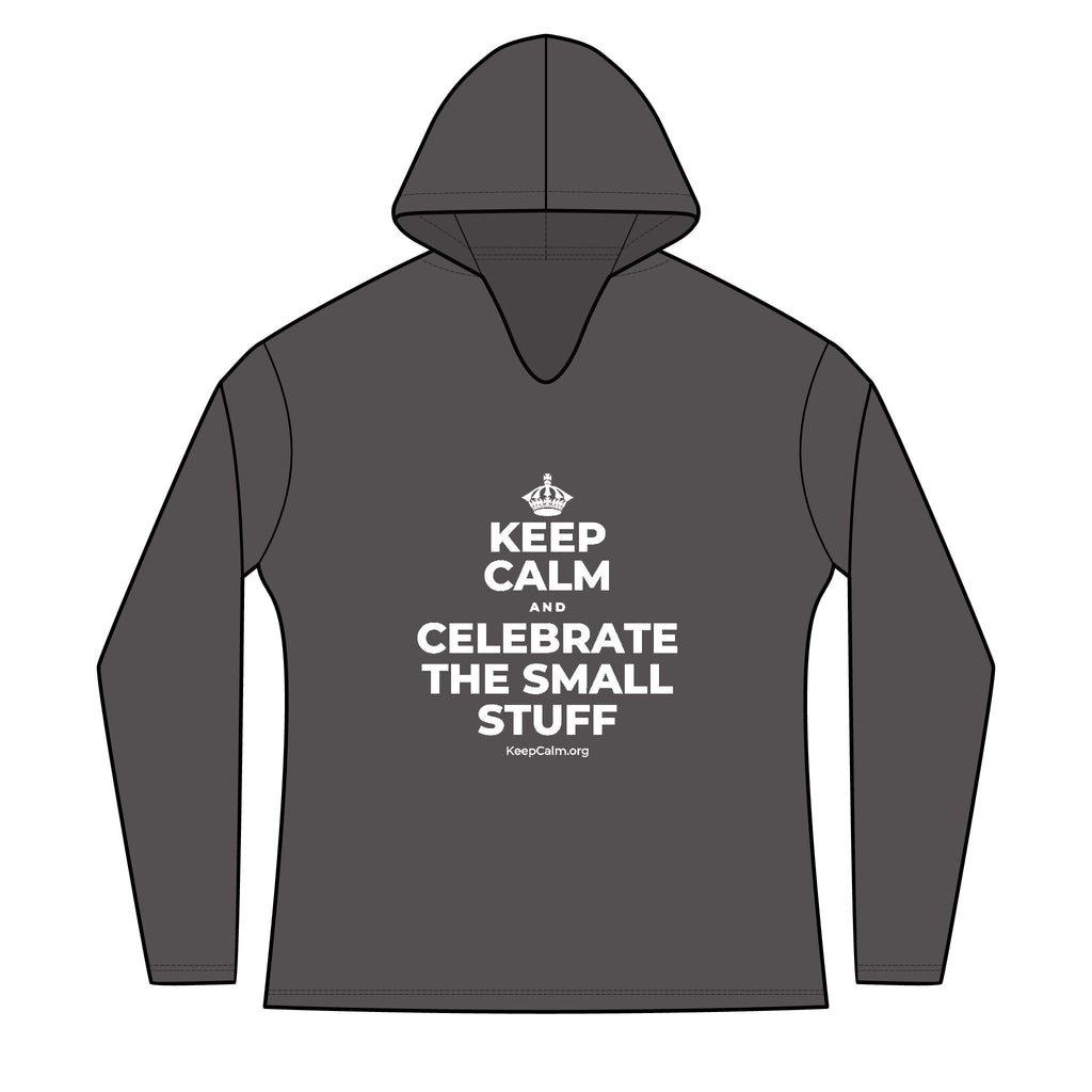 KEEP CALM AND CELEBRATE THE SMALL STUFF Women's Long Sleeve Hoodie
