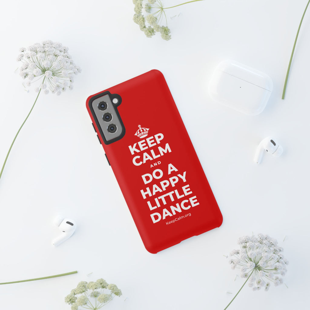 KEEP CALM AND DO A HAPPY LITTLE DANCE Phone Case