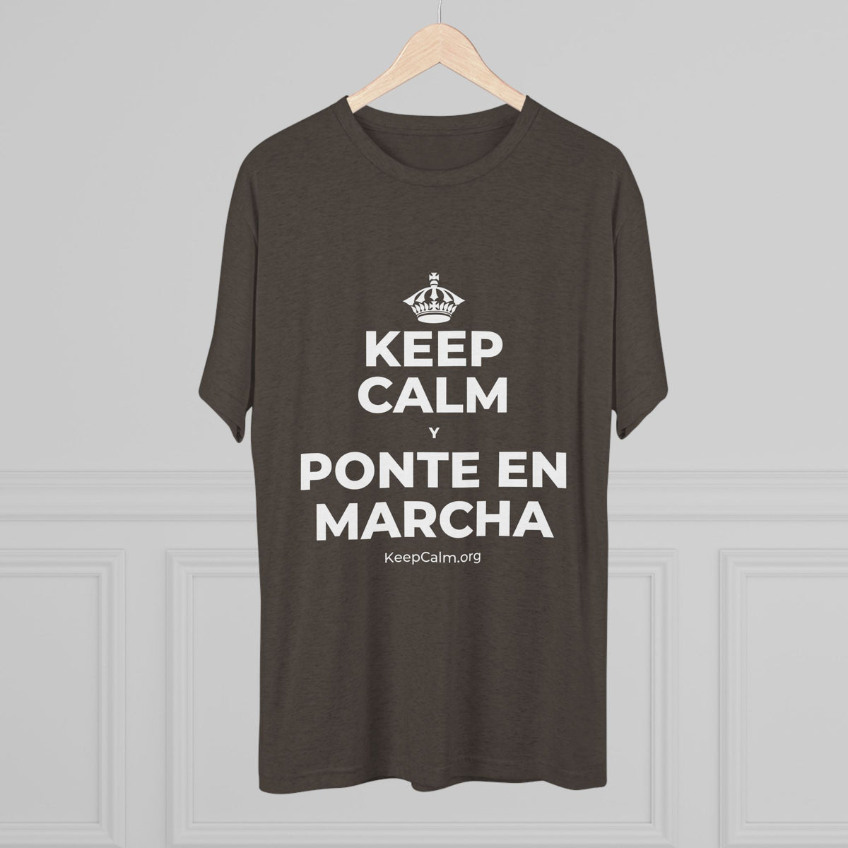 KEEP CALM Y PONTE EN MARCHA Tri-Blend Tee