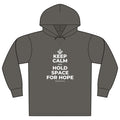 KEEP CALM AND HOLD SPACE FOR HOPE Organic Hoodie Tee