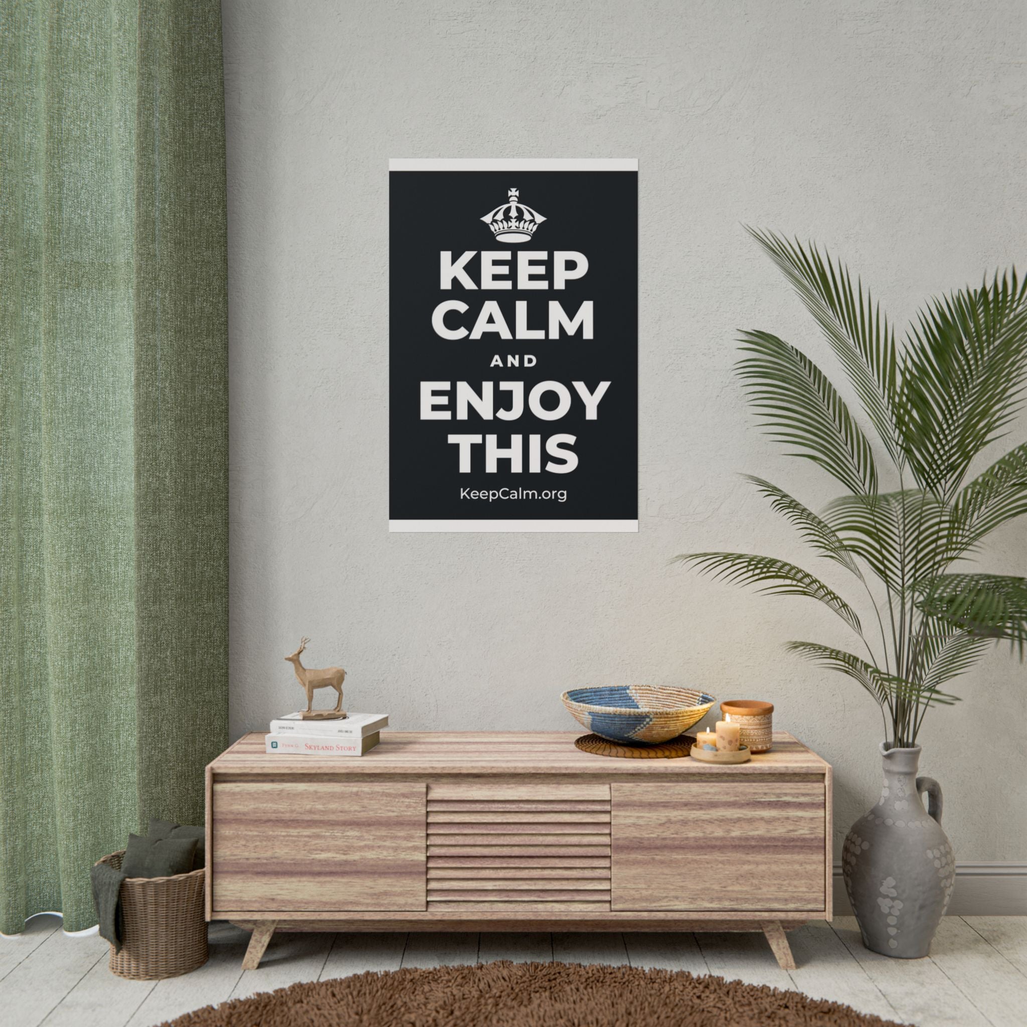 KEEP CALM AND ENJOY THIS Poster (Dark)