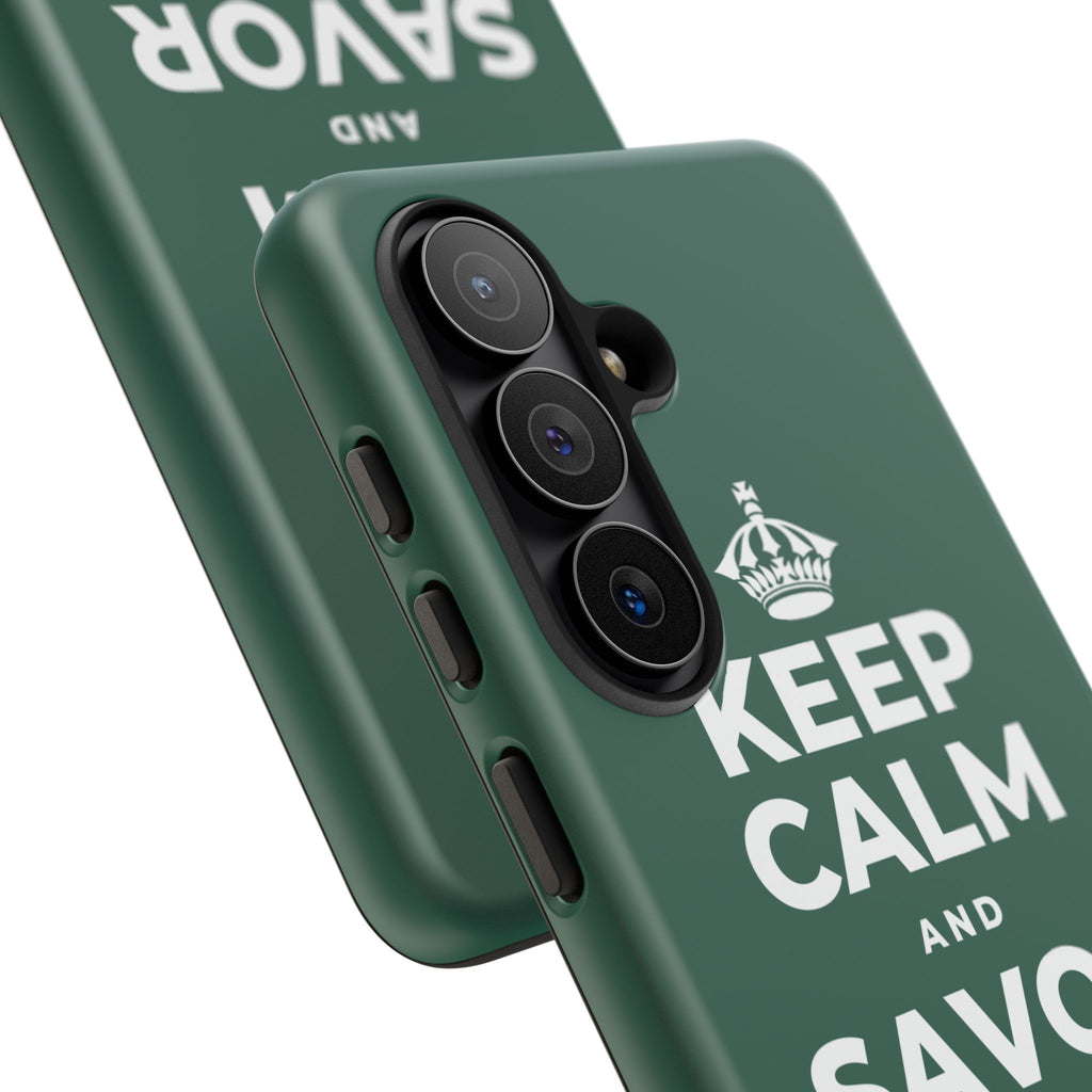 KEEP CALM AND SAVOR THIS MOMENT Phone Case