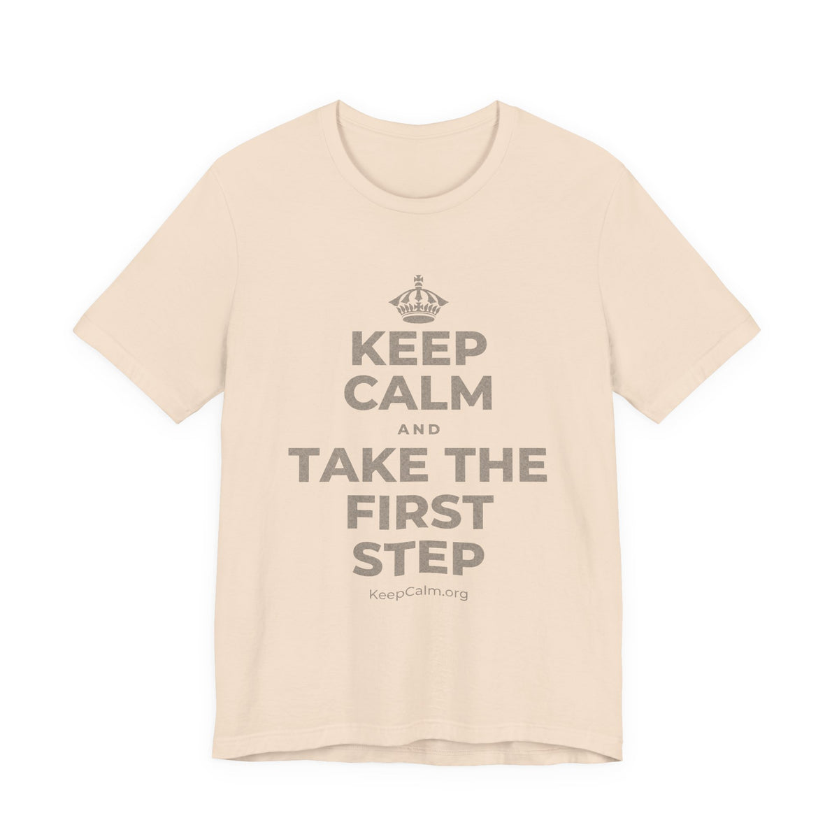 KEEP CALM AND TAKE THE FIRST STEP T-Shirt (Soft Cream–Heather Mauve)