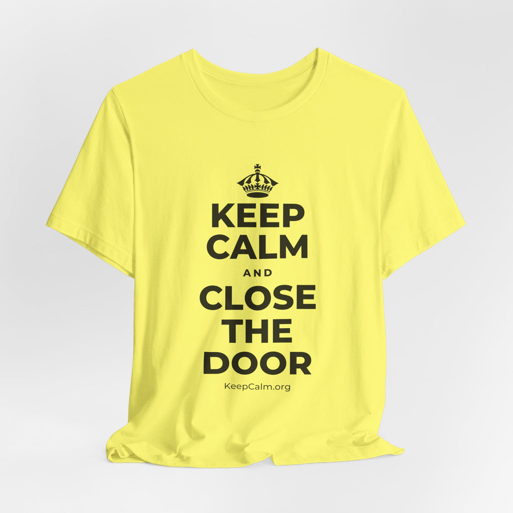 KEEP CALM AND CLOSE THE DOOR T-Shirt (Soft Cream–Heather Mauve)