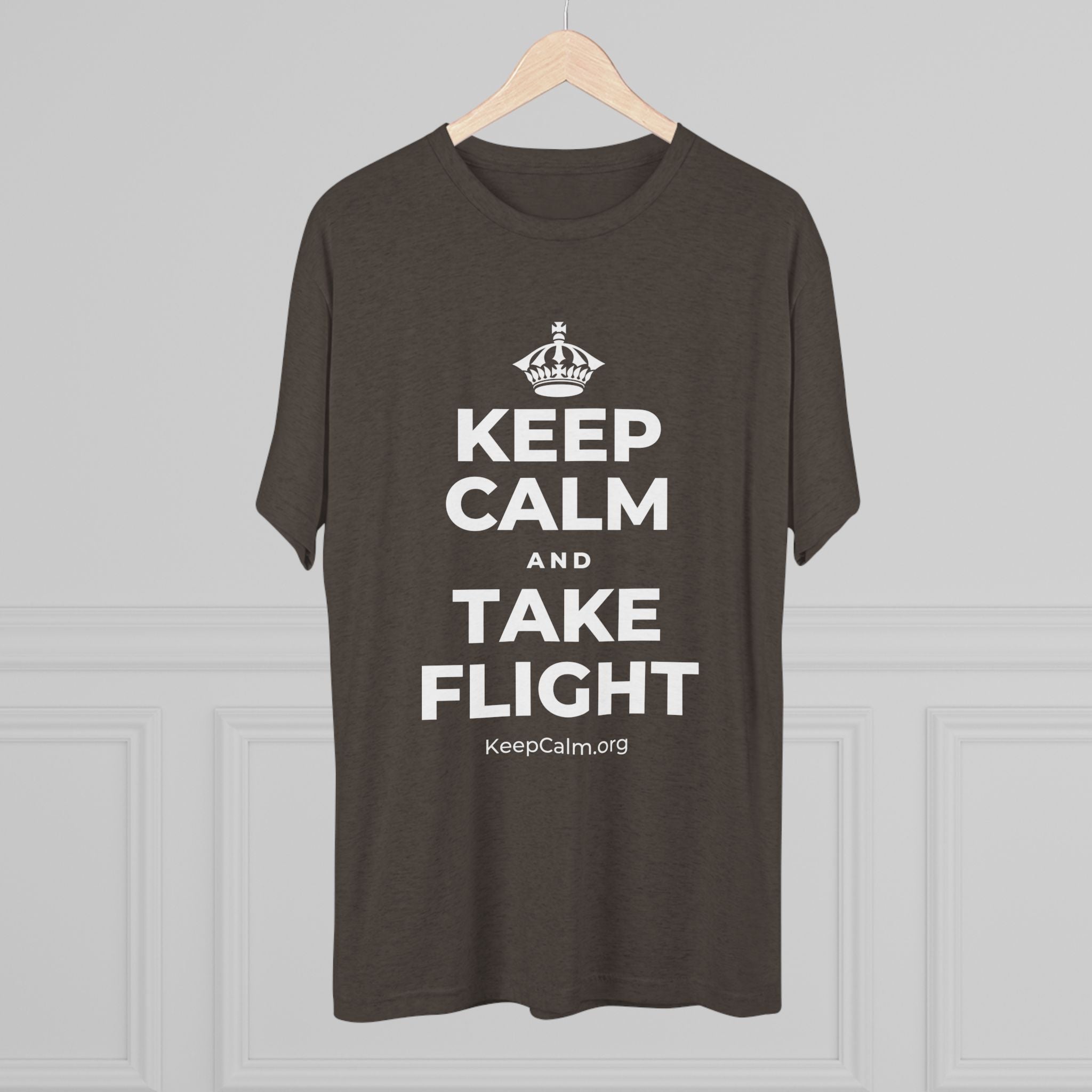 KEEP CALM AND TAKE FLIGHT Tri-Blend Tee