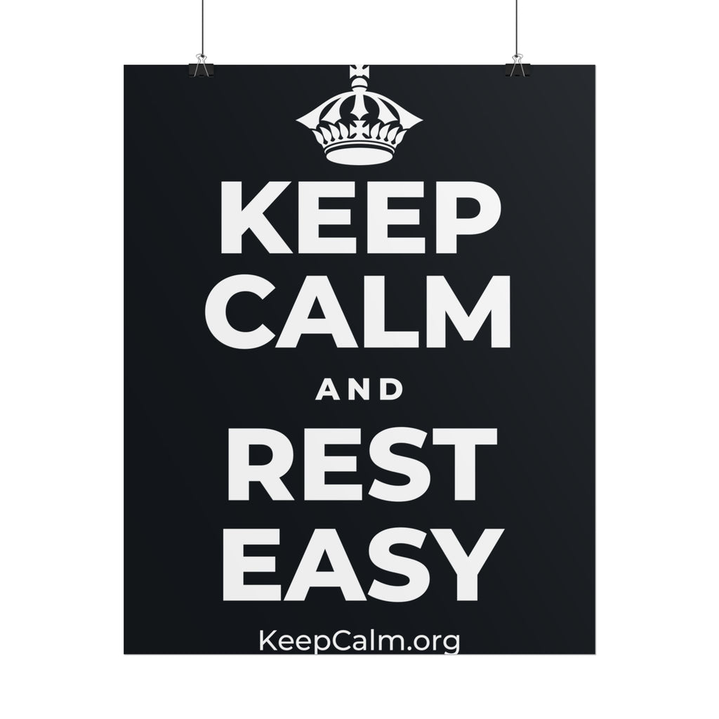 KEEP CALM AND REST EASY Poster (Dark)