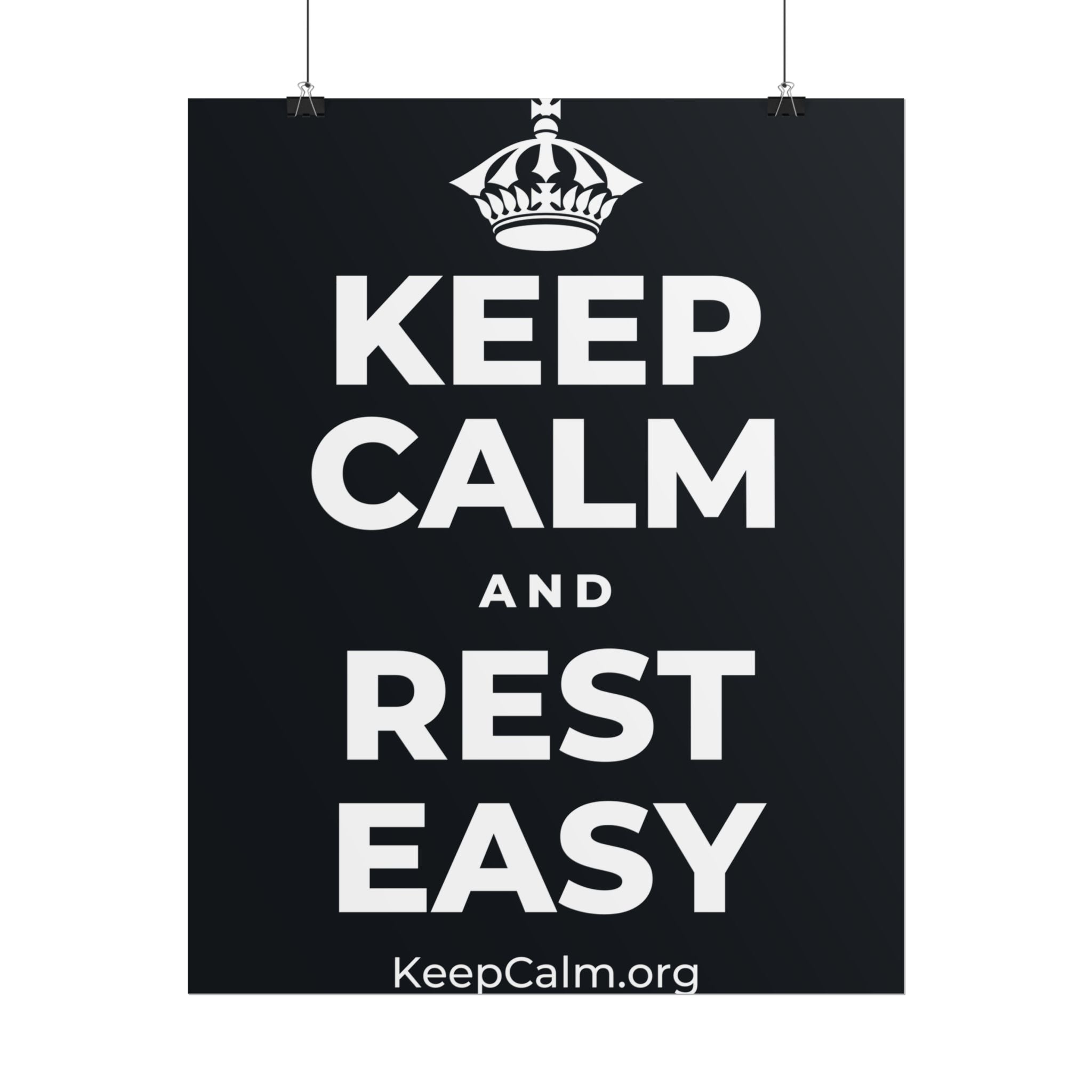 KEEP CALM AND REST EASY Poster (Dark)