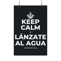 KEEP CALM Y LÁNZATE AL AGUA Satin Poster (Dark)