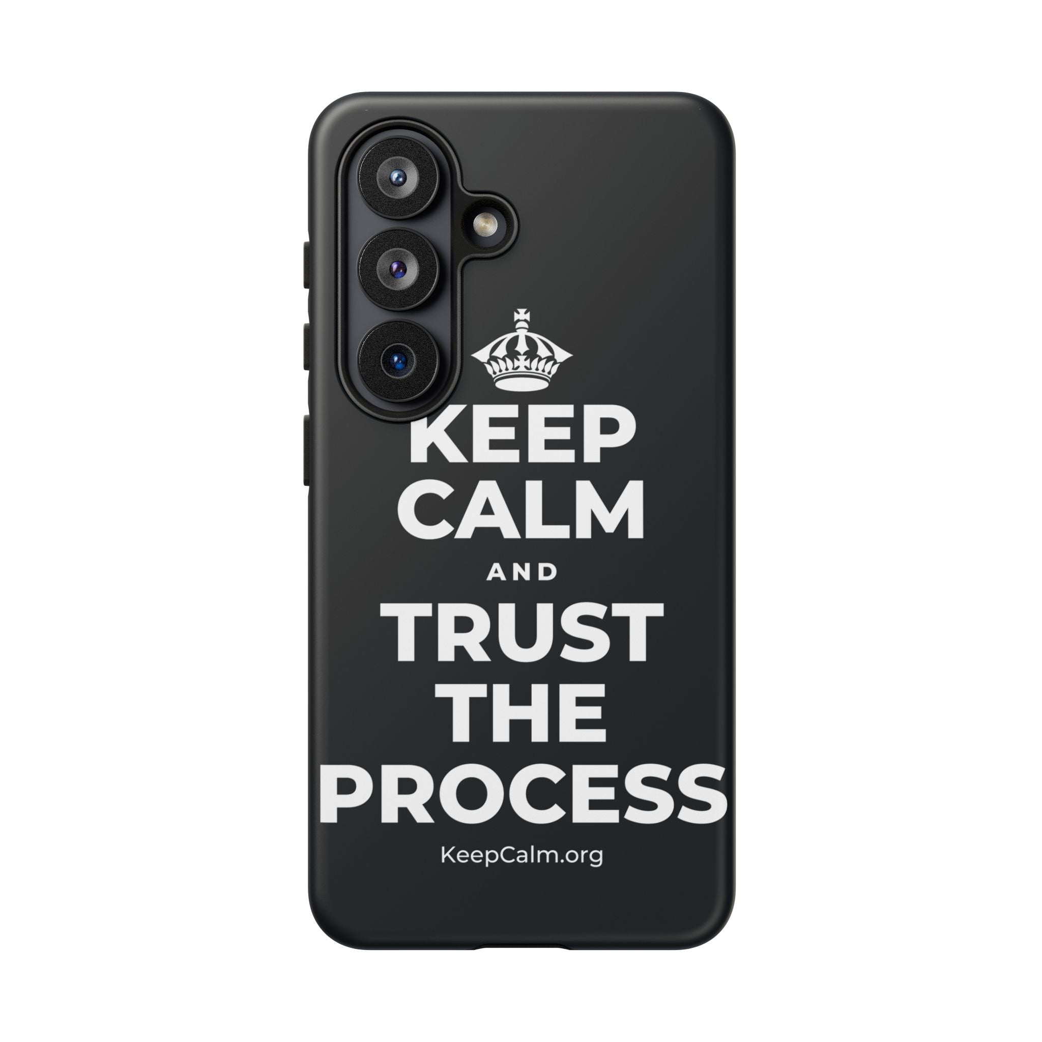 KEEP CALM AND TRUST THE PROCESS Phone Case (Dark)