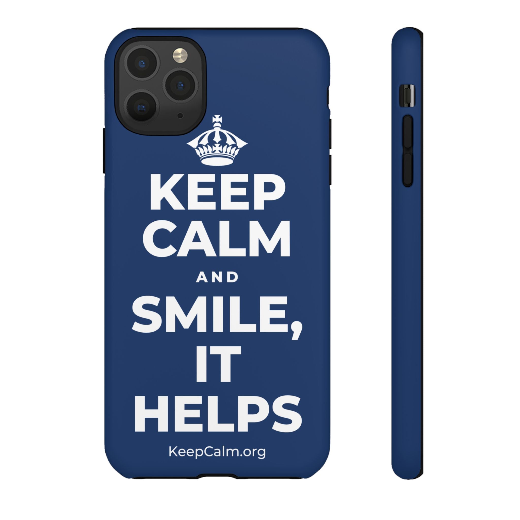 KEEP CALM AND SMILE, IT HELPS Phone Case