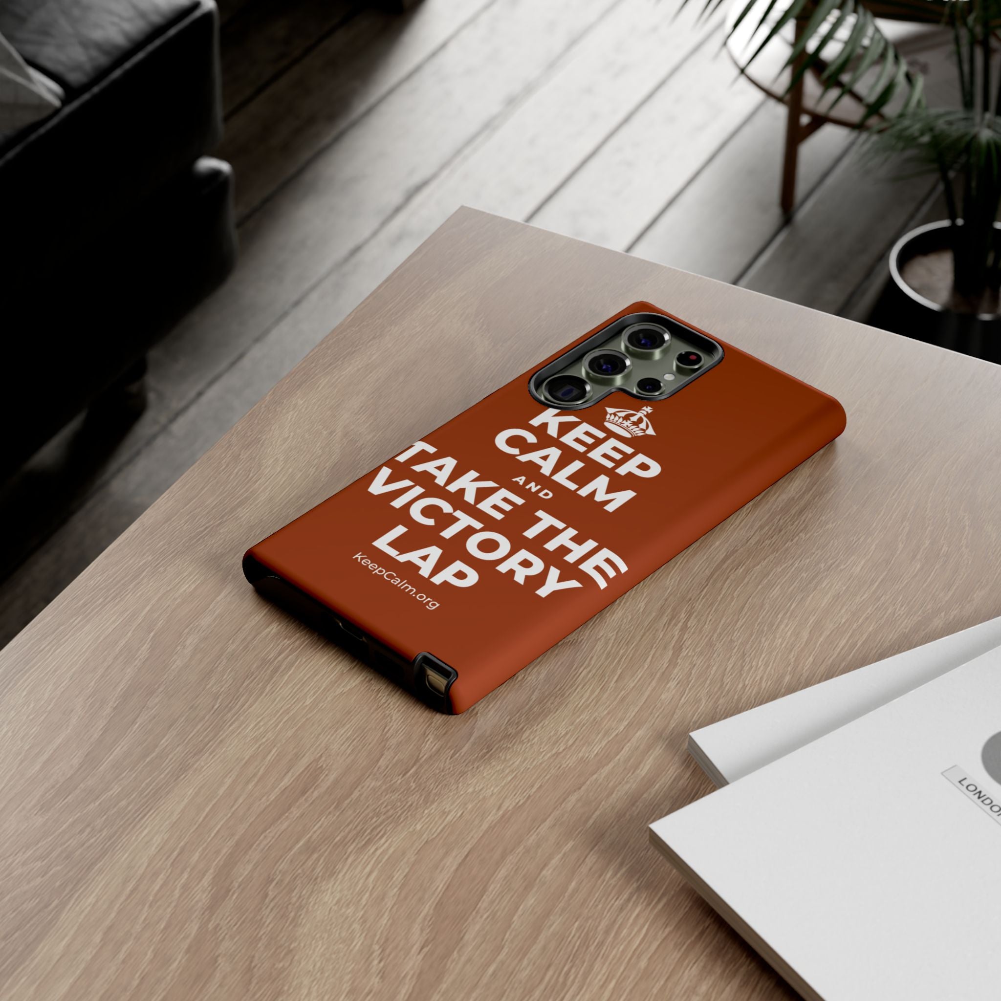 KEEP CALM AND TAKE THE VICTORY LAP Phone Case