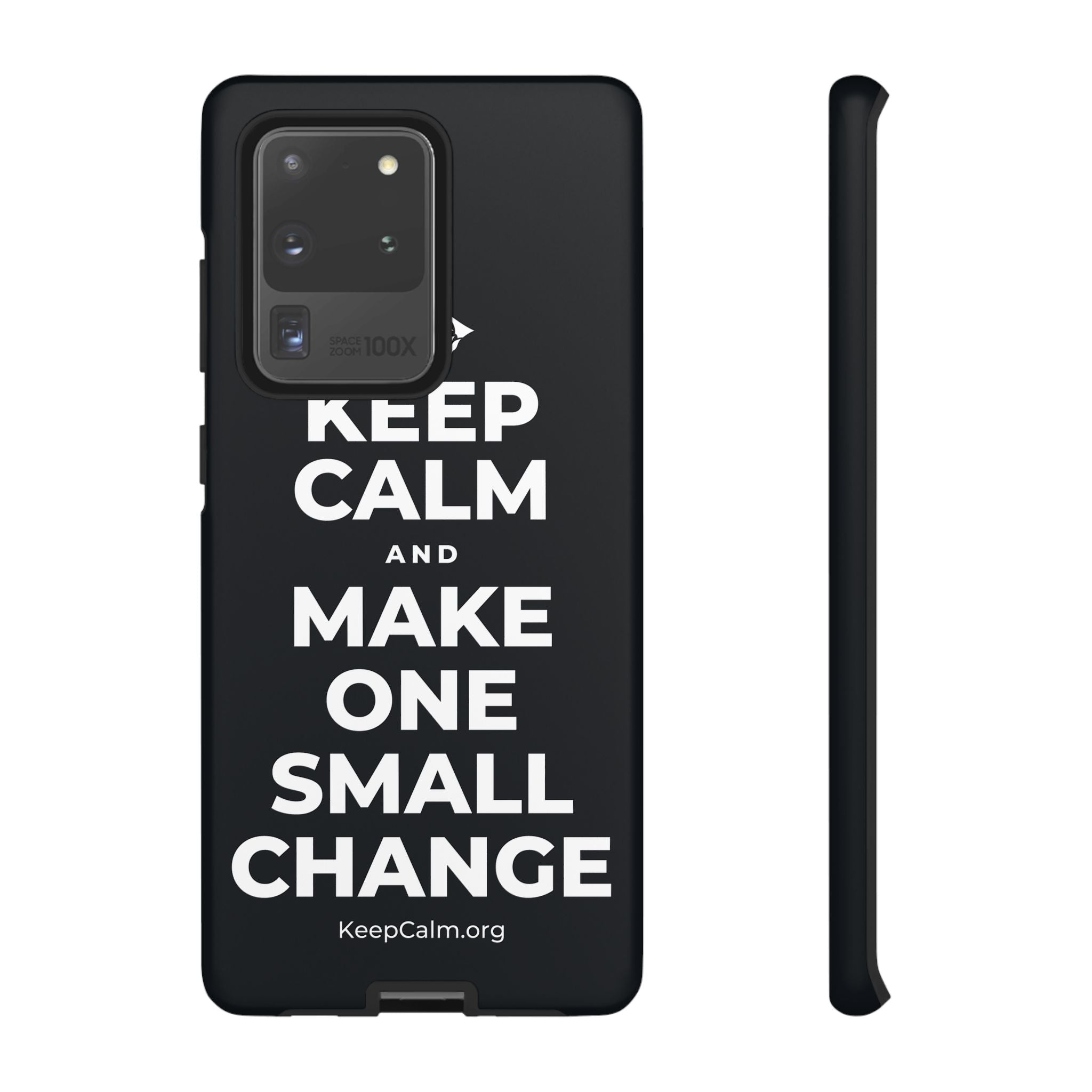 KEEP CALM AND MAKE ONE SMALL CHANGE Phone Case (Dark)