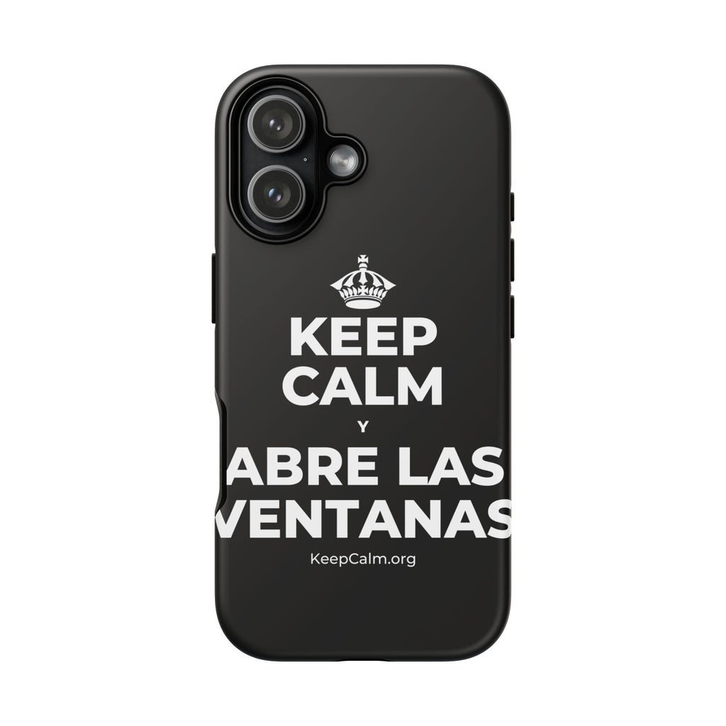 KEEP CALM Y ABRE LAS VENTANAS Phone Case