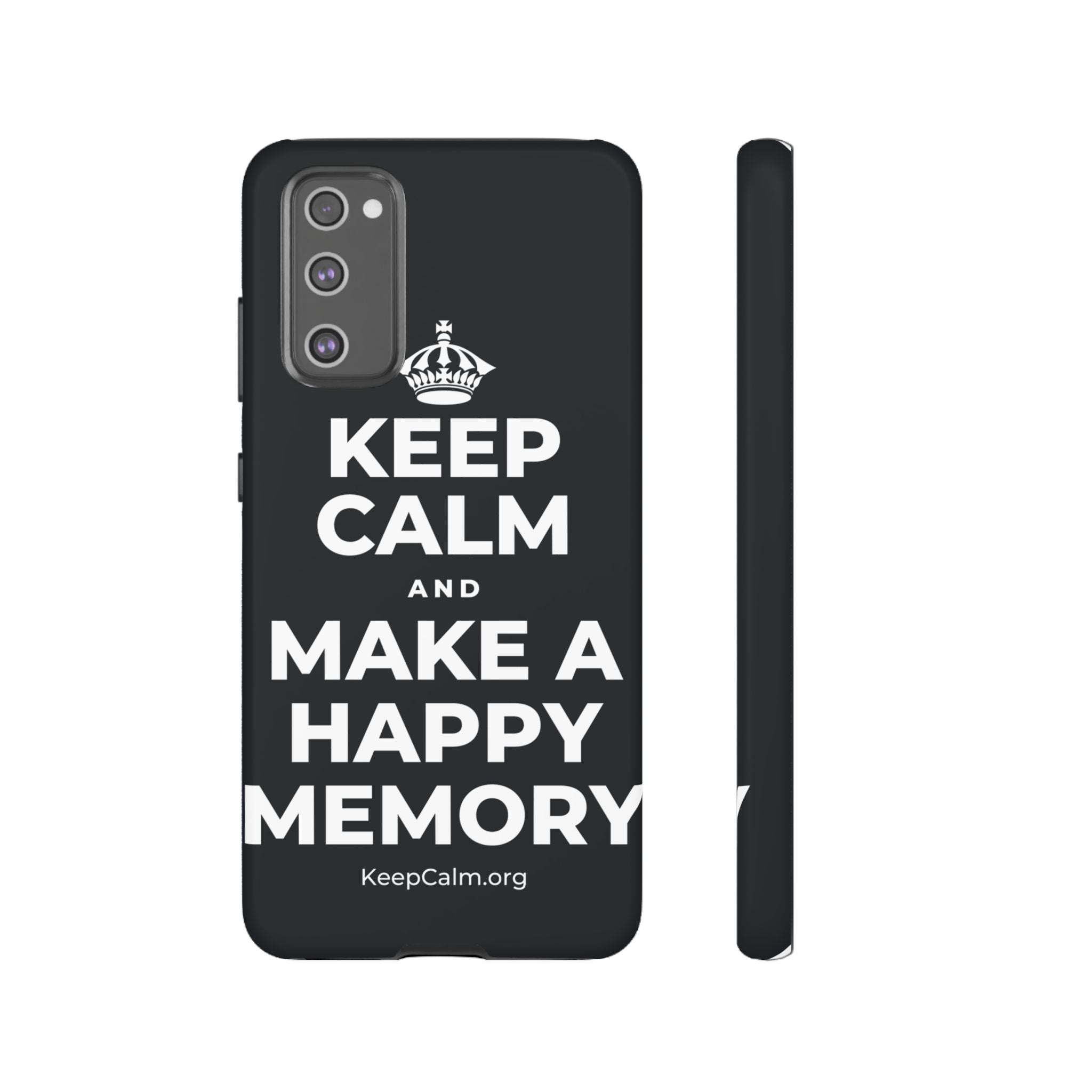 KEEP CALM AND MAKE A HAPPY MEMORY Phone Case (Dark)