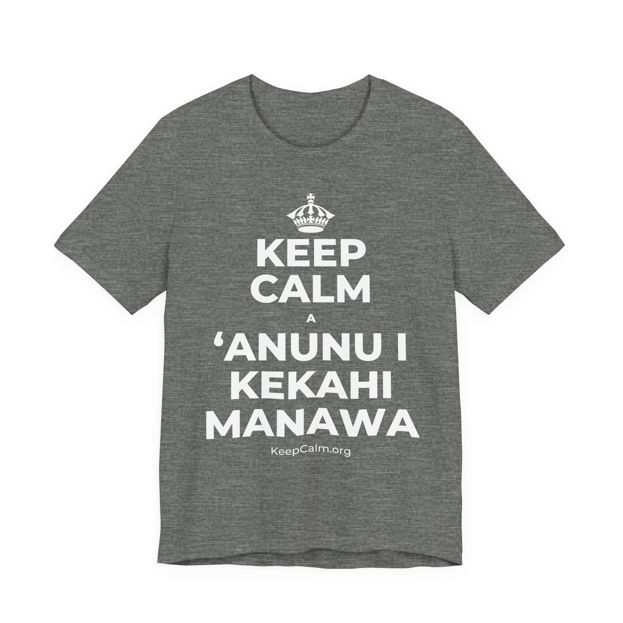 KEEP CALM A ʻANUNU I KEKAHI MANAWA T-Shirt (Baby Blue–Silver)