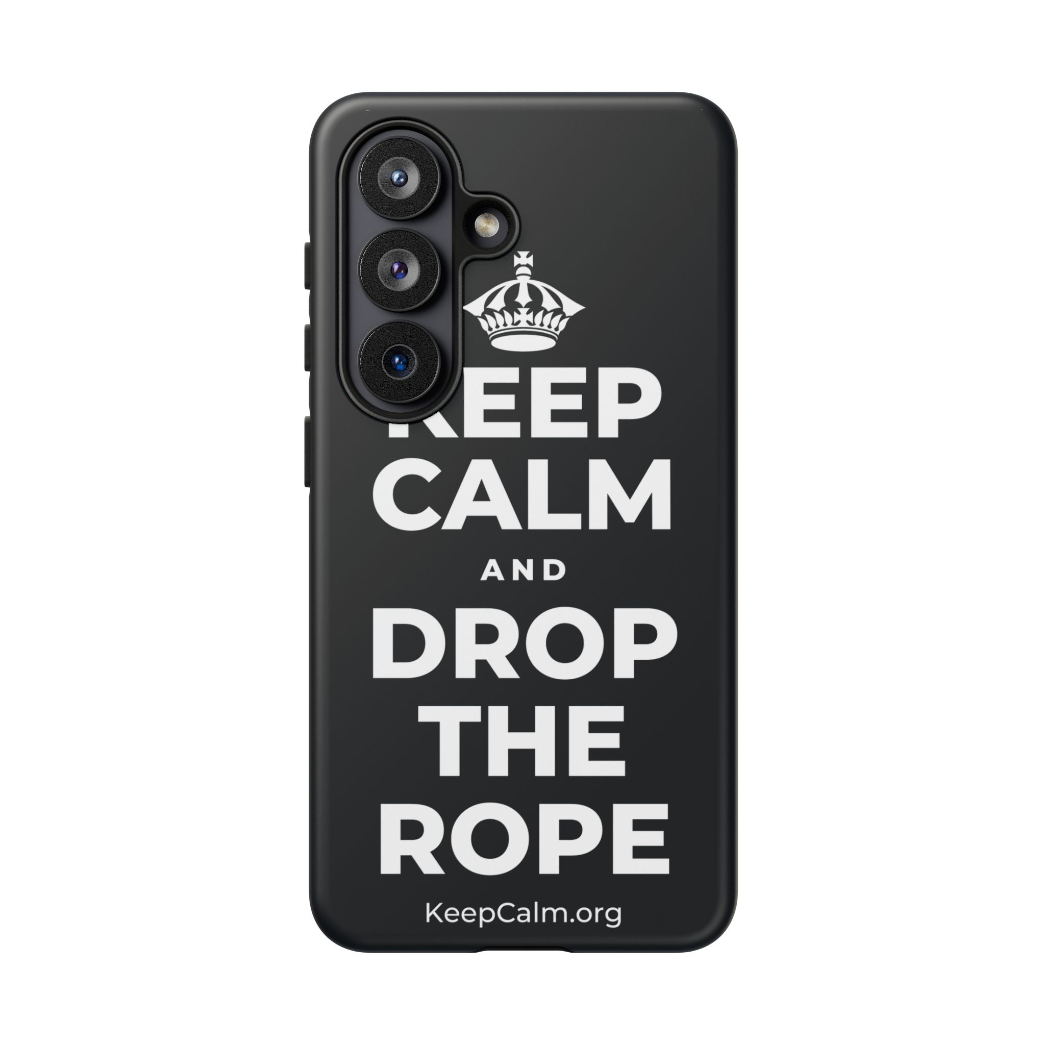 KEEP CALM AND DROP THE ROPE Phone Case (Dark)