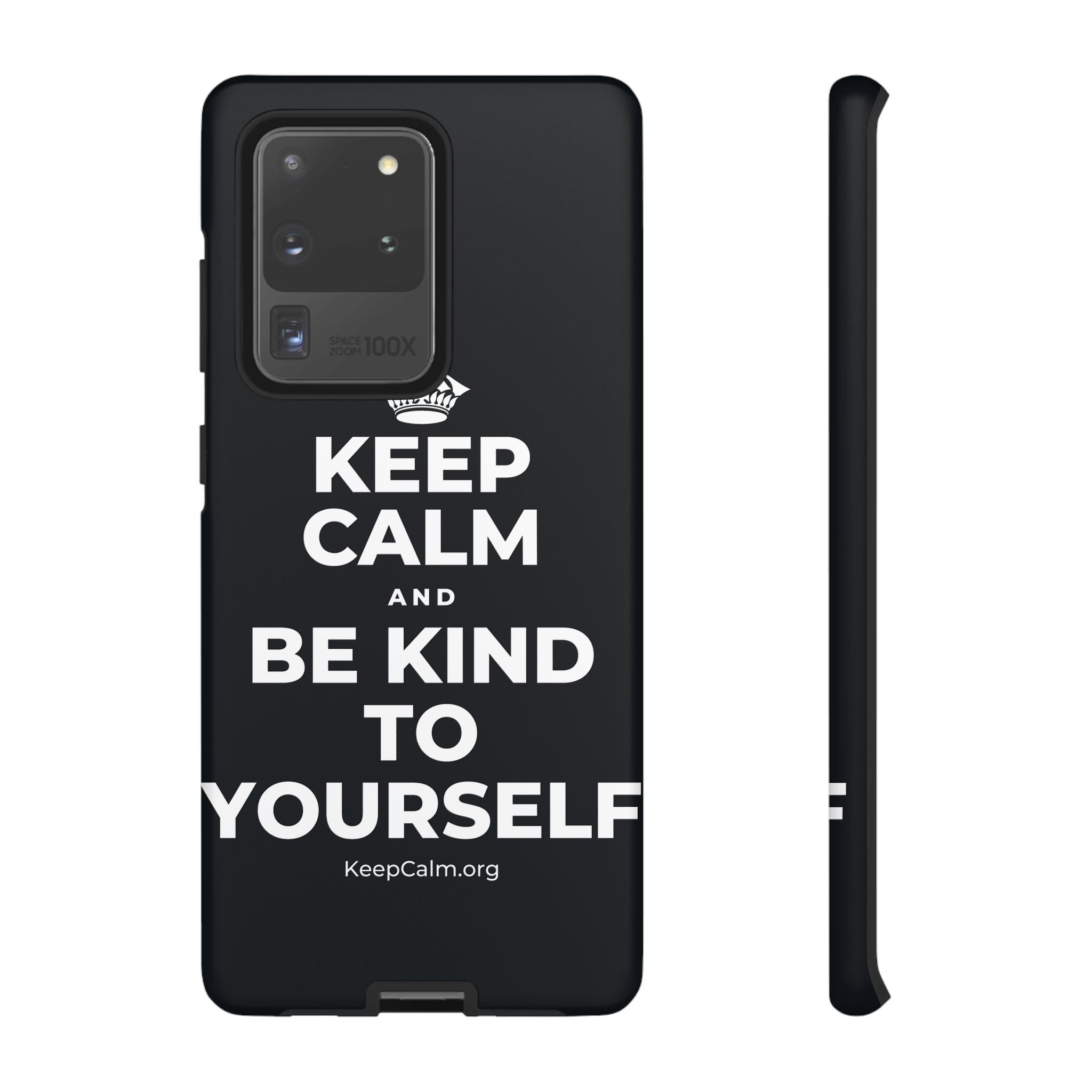 KEEP CALM AND BE KIND TO YOURSELF Phone Case (Dark)