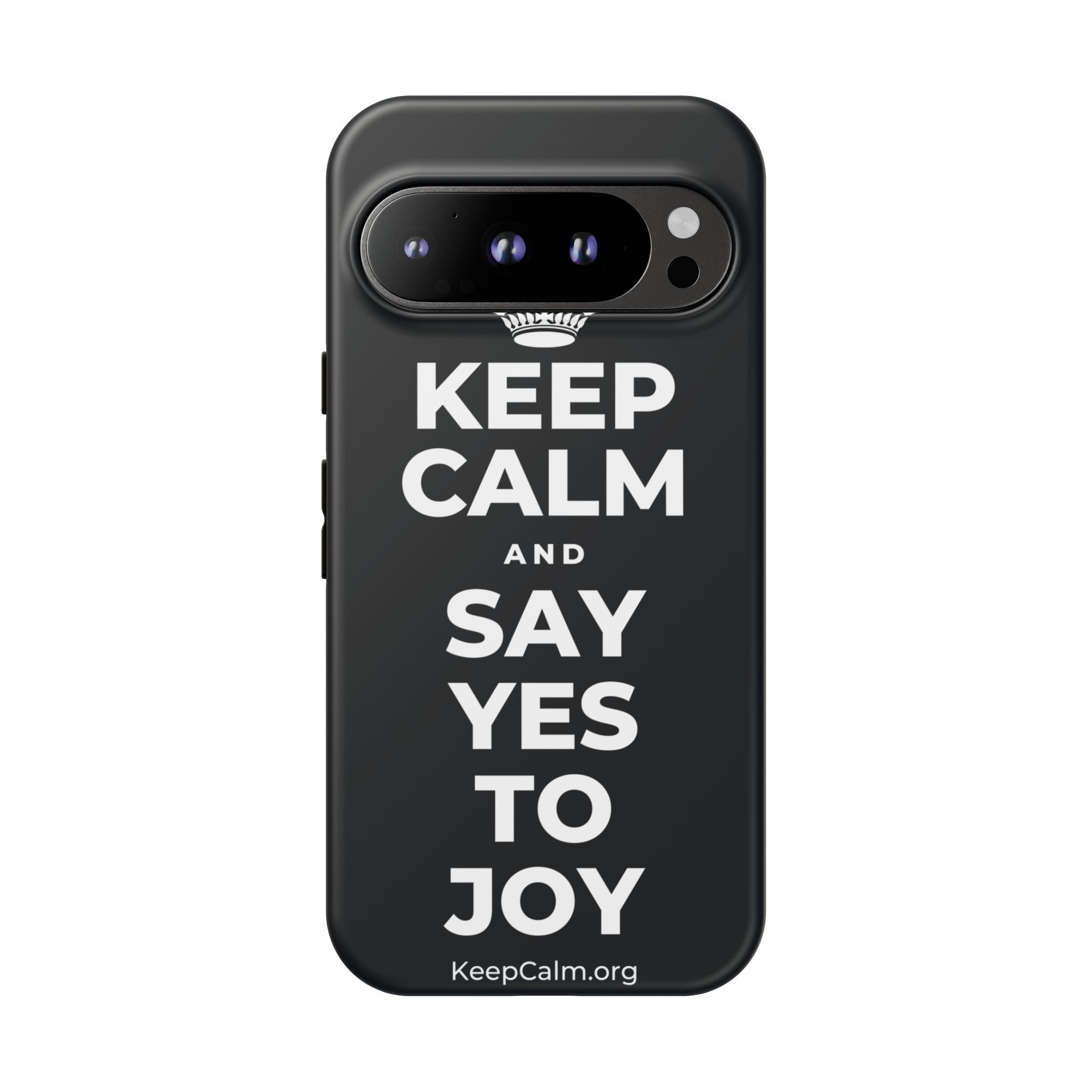 KEEP CALM AND SAY YES TO JOY Phone Case (Dark)