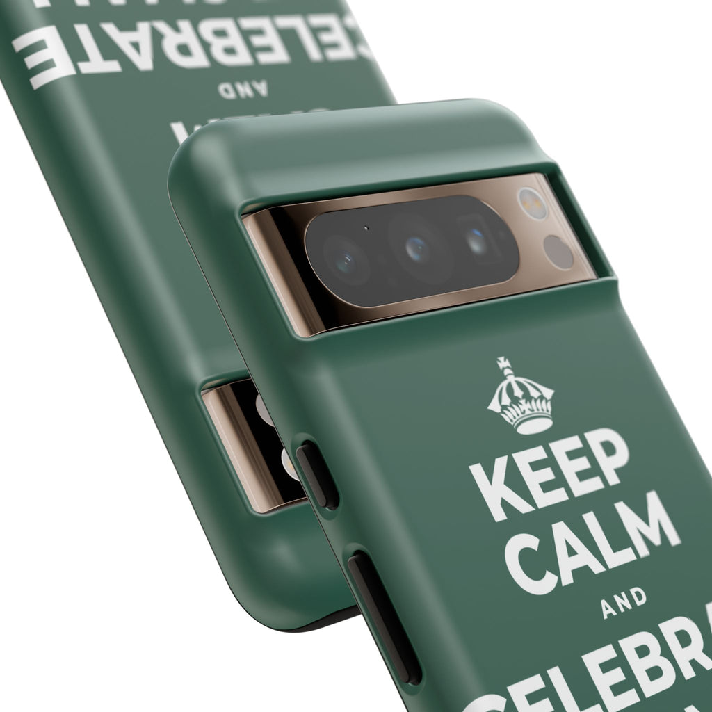 KEEP CALM AND CELEBRATE THE SMALL STUFF Phone Case