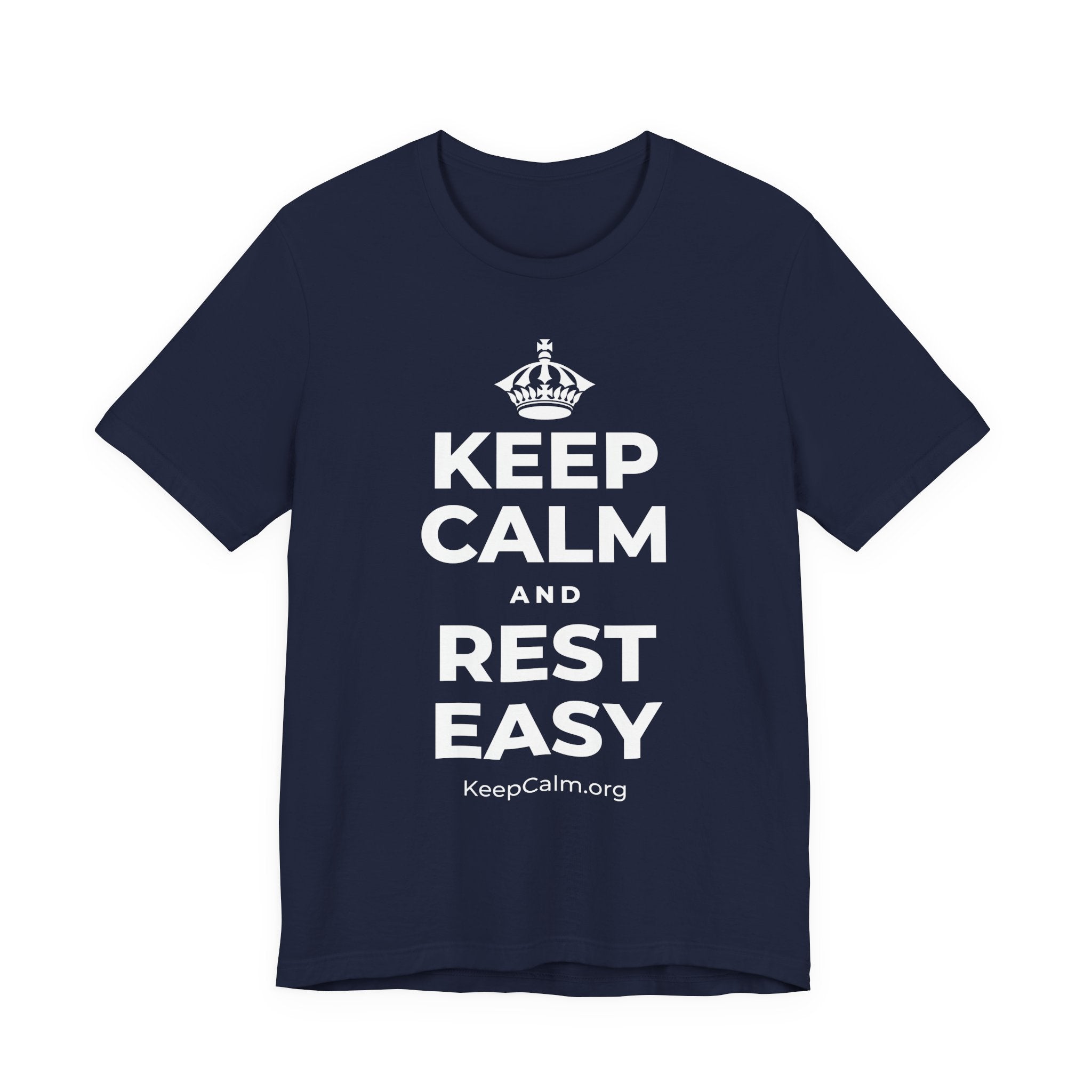 KEEP CALM AND REST EASY T-Shirt (White–Asphalt)